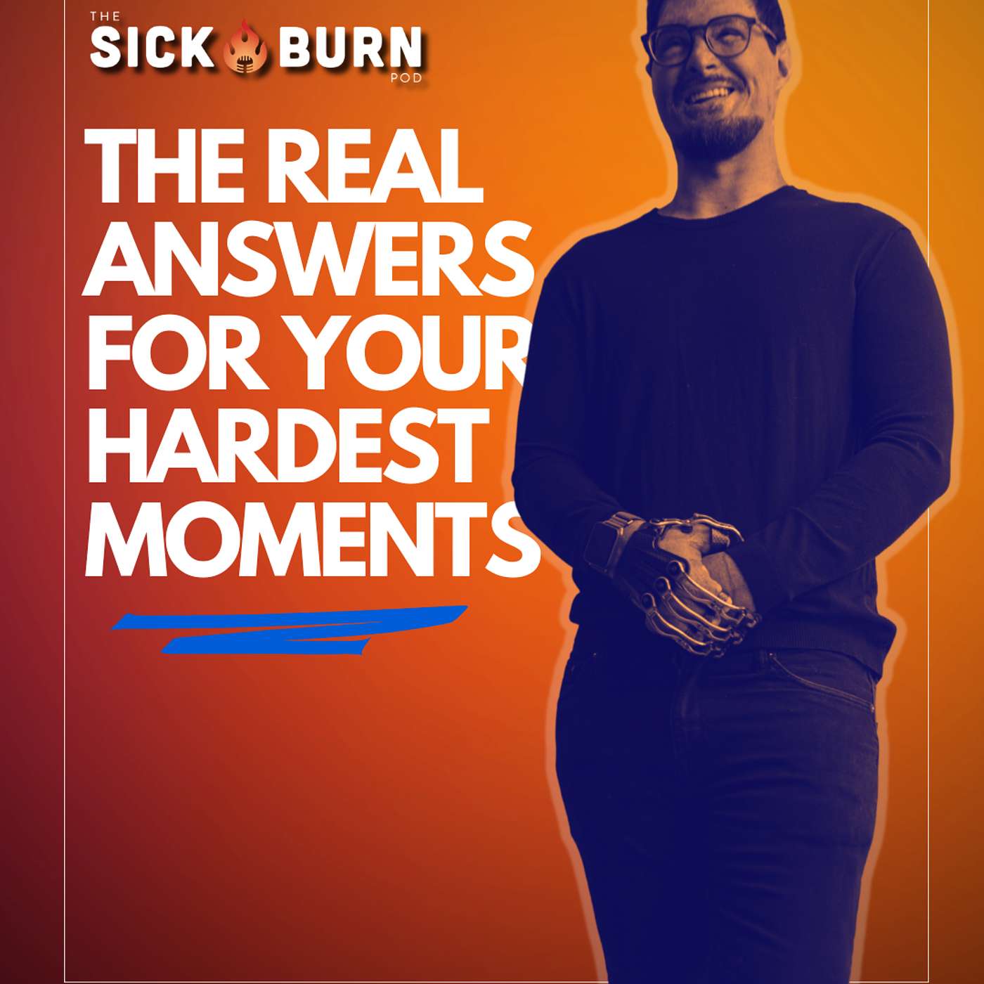 Bonus: One Piece of Advice for Your Hardest Moment? | The Sick Burn Final 2nd Question