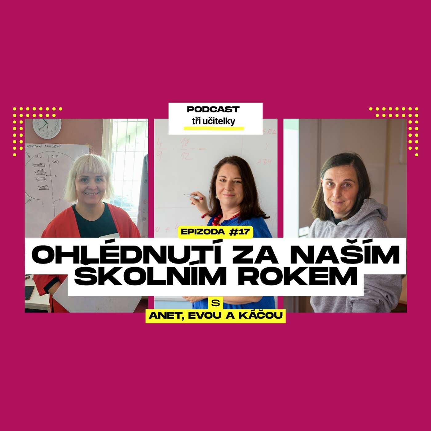 17: Ohlédnutí za naším školním rokem episode artwork