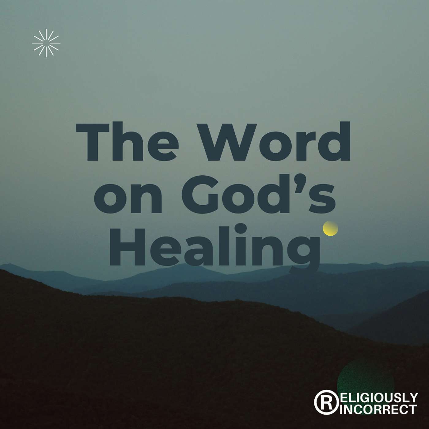 The Word on God's Healing