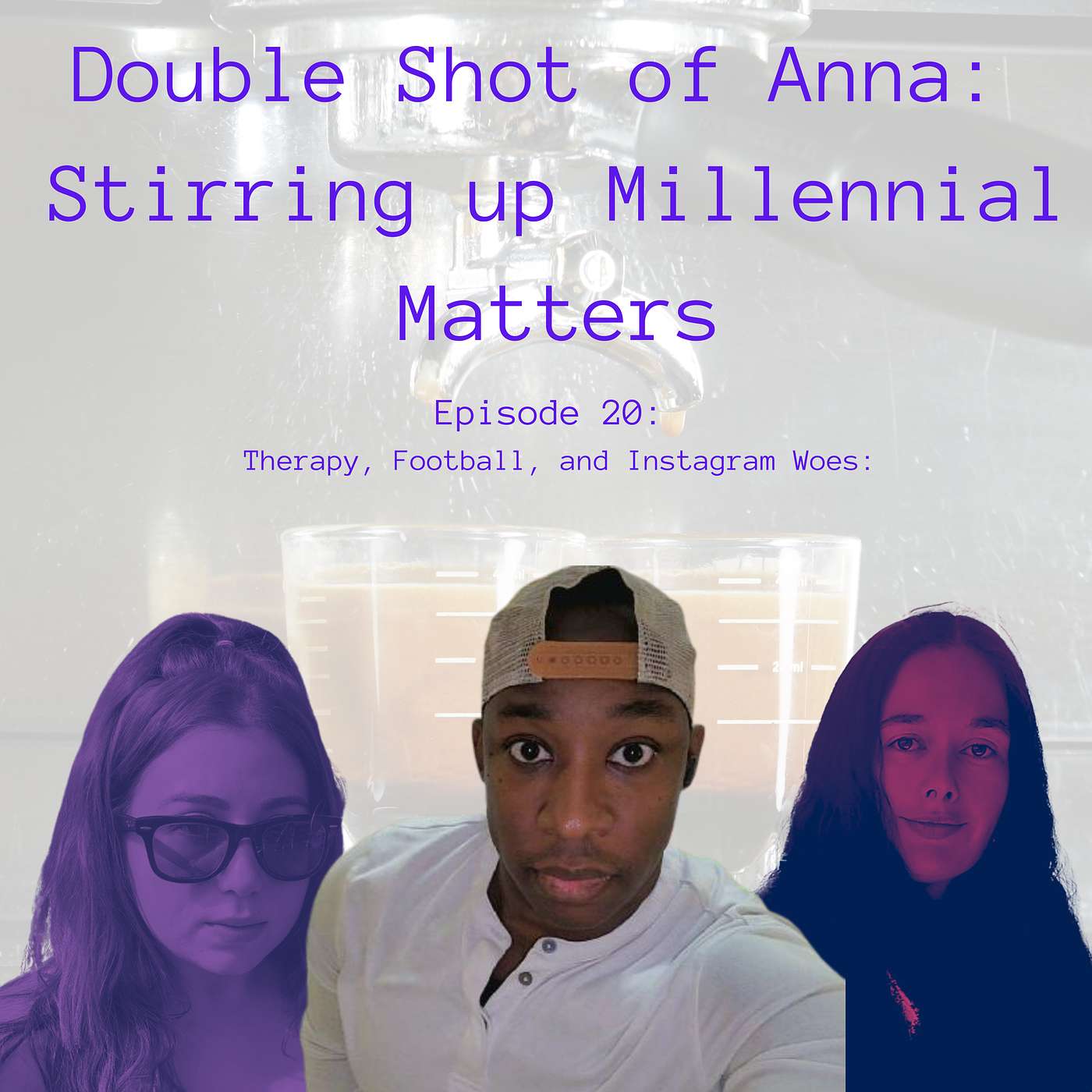 Double Shot of Anna: Stirring up Millennial Matters