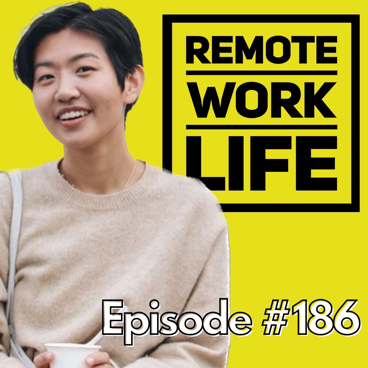 RWL186: Building Remote Work Culture with Kona Co-Founder Yen Tan episode artwork