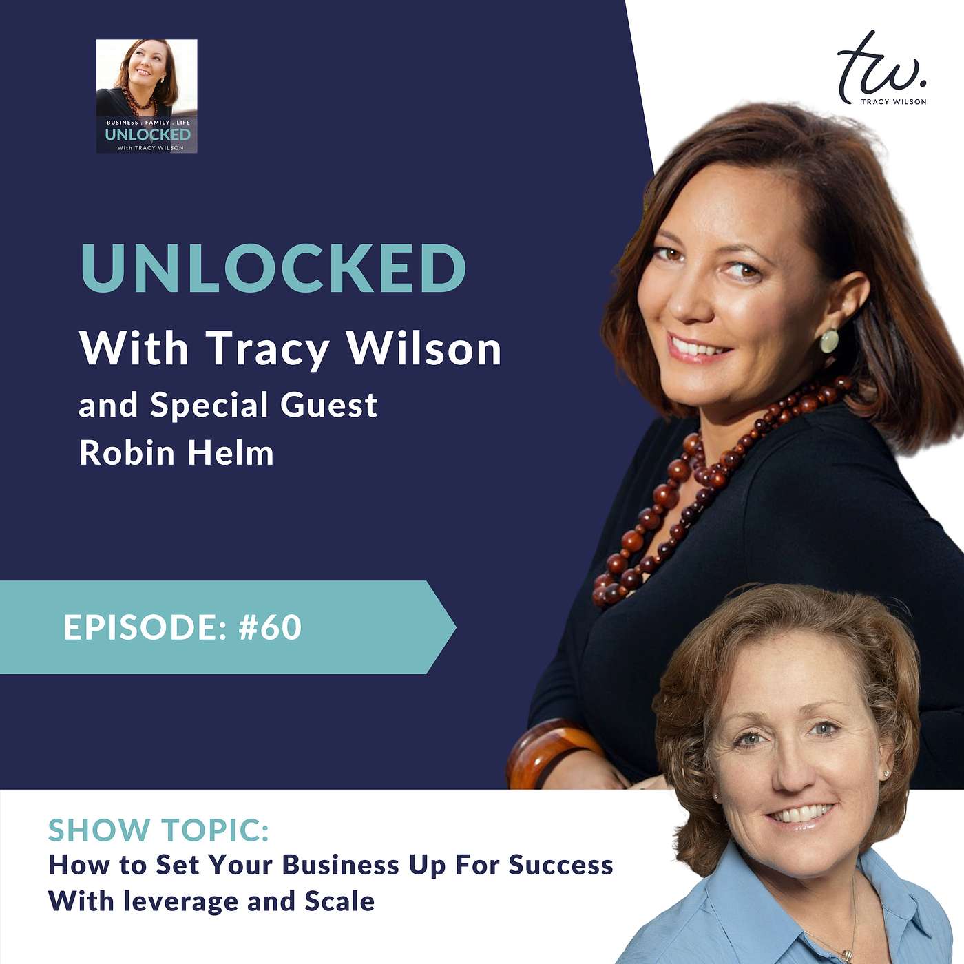 Podcast with Purpose  - UNLOCKED with Tracy Wilson