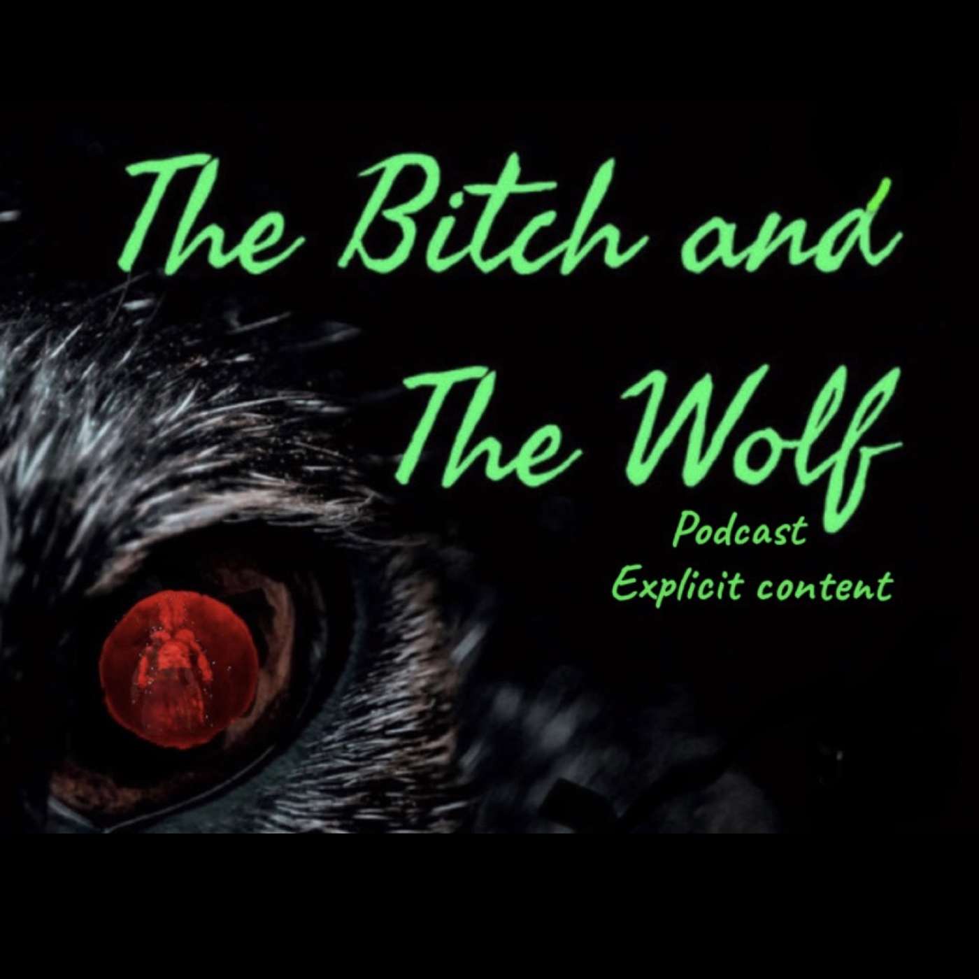 The Bitch and The Wolf