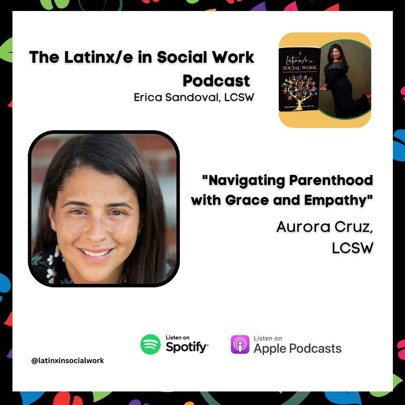 The Latinx/e In Social Work Podcast