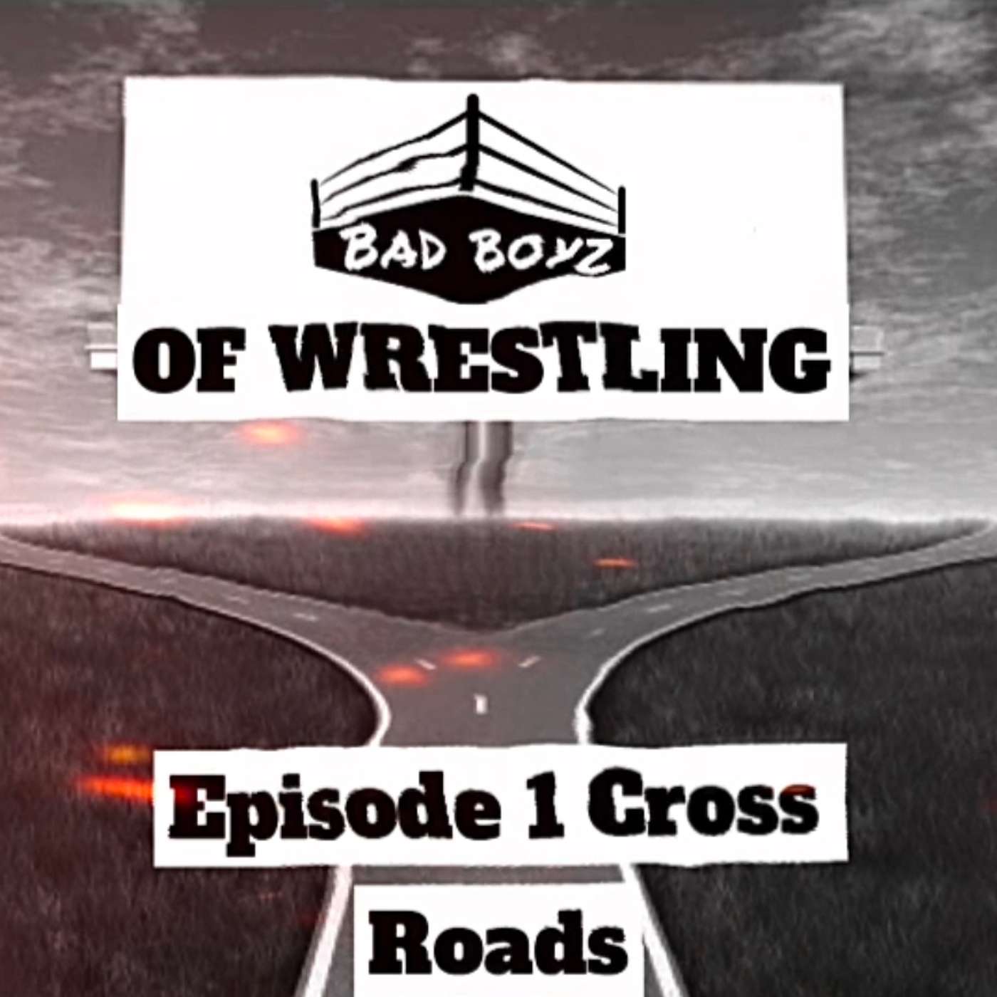 Bad Boyz Of Wrestling Podcast