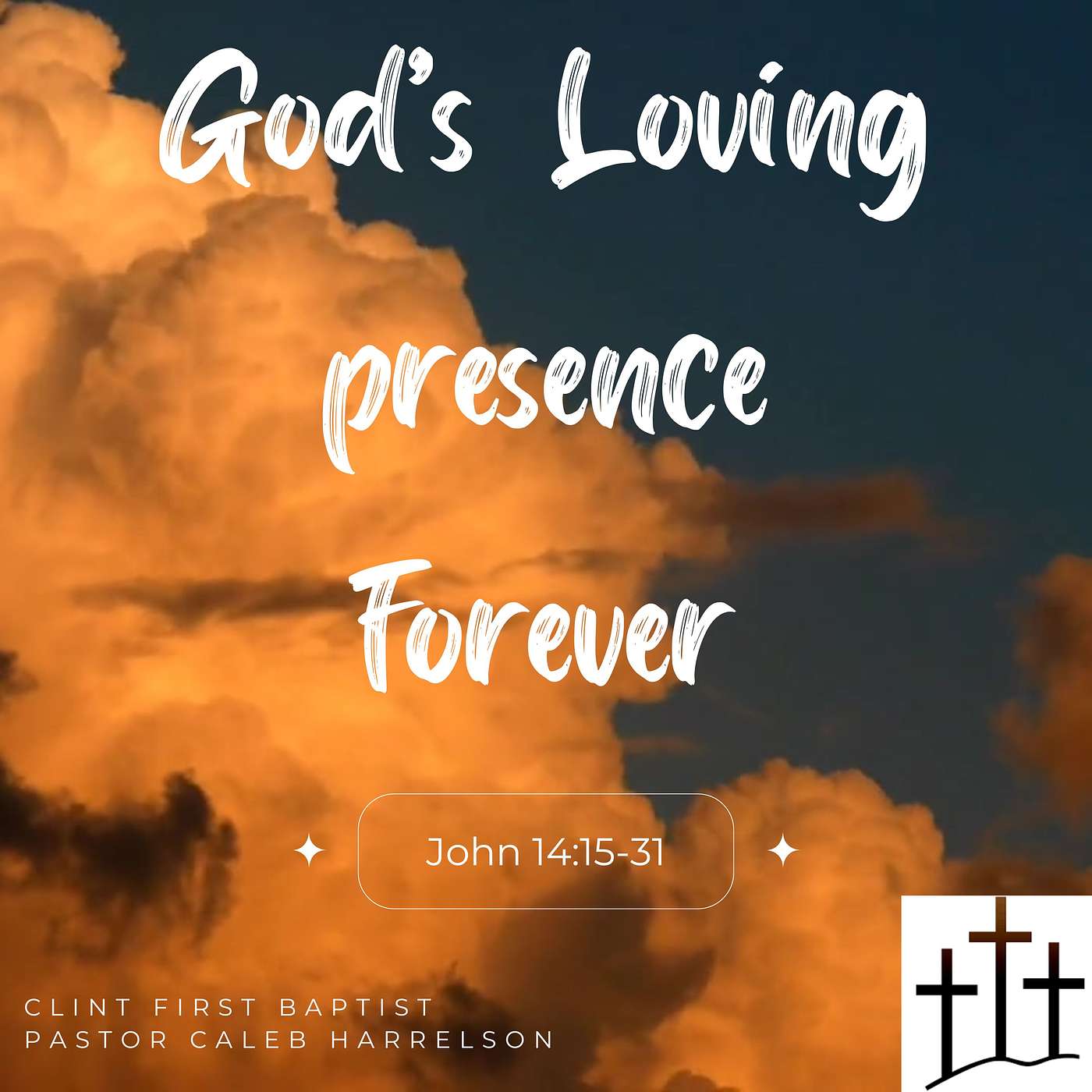 God's Loving Presence Forever (John 14:15-31)