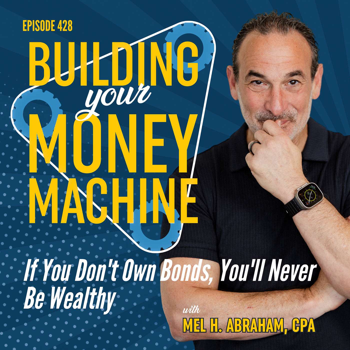 If You Don't Own Bonds, You'll Never Be Wealthy