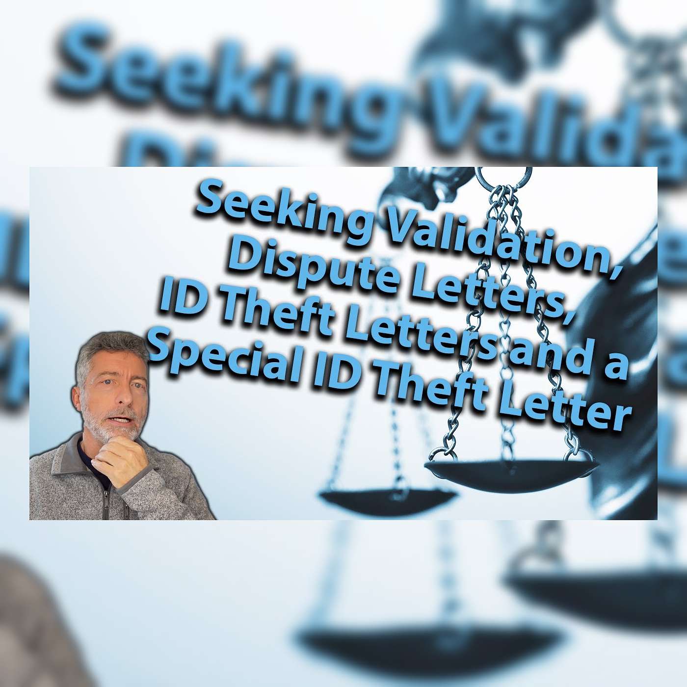 Seeking Validation, Dispute Letters, ID Theft Letters and a Special ID Theft Letter