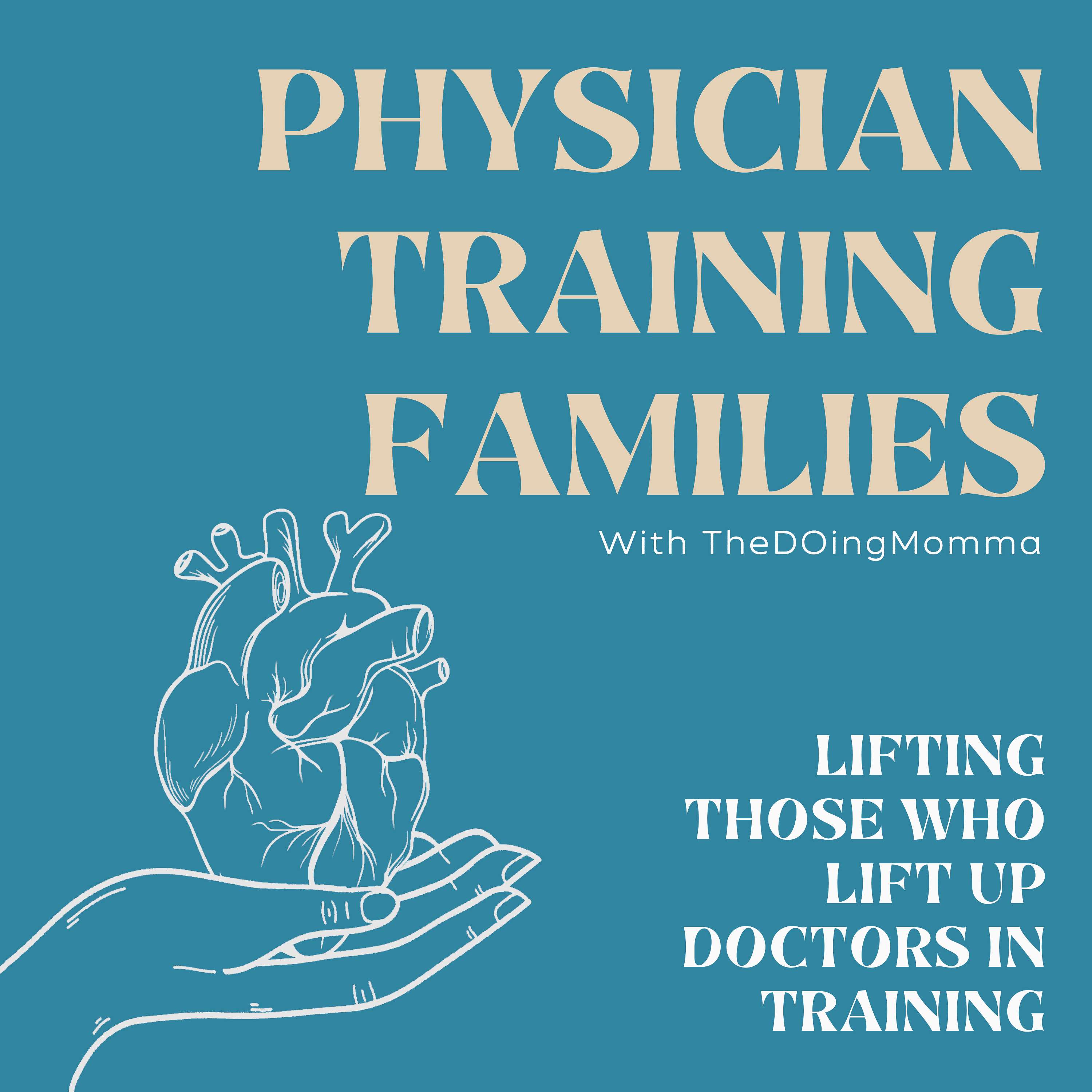 Physician Training Families with TheDOingMomma