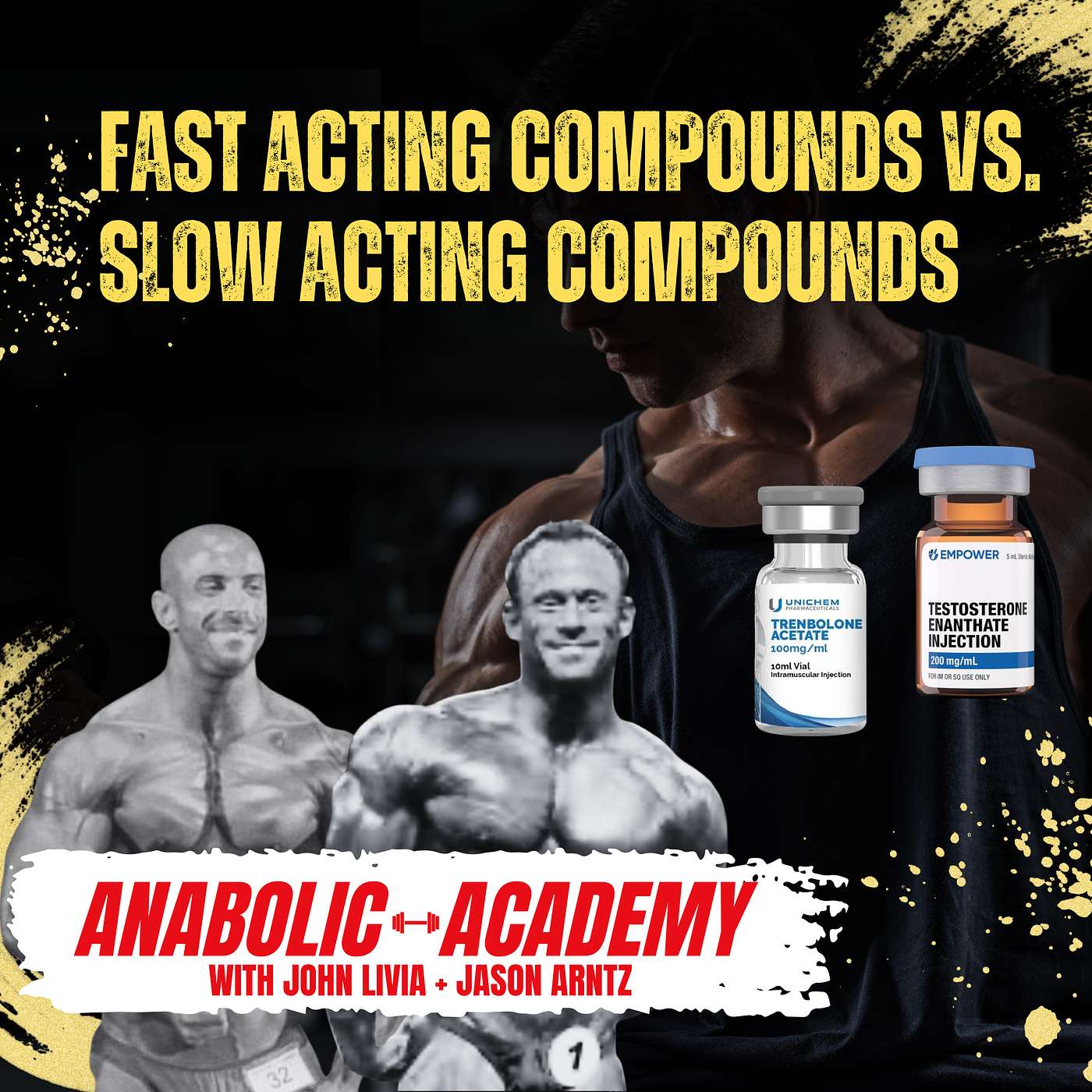 Anabolic Academy with John Livia and Jason Arntz