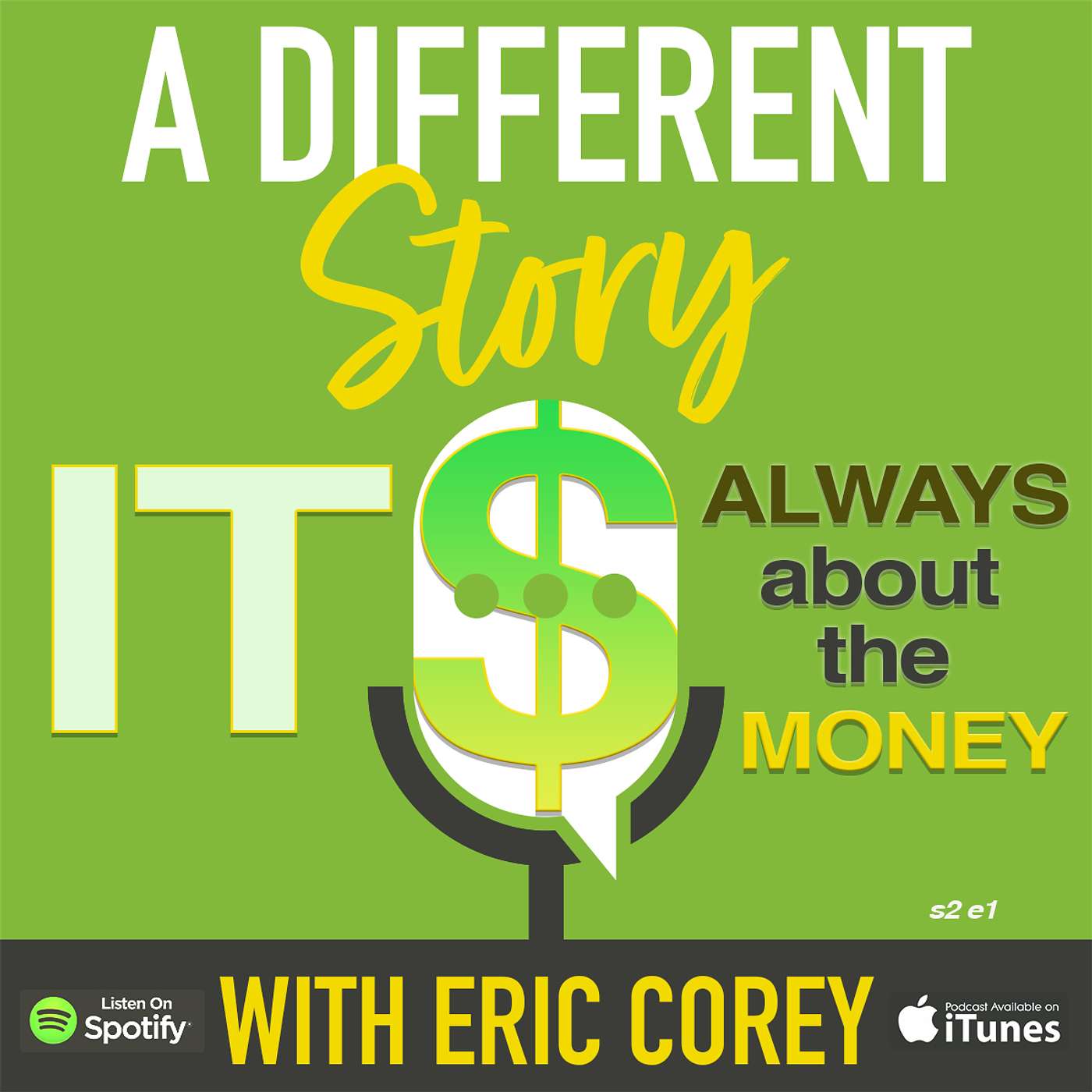 IT'S ALWAYS ABOUT THE MONEY episode artwork