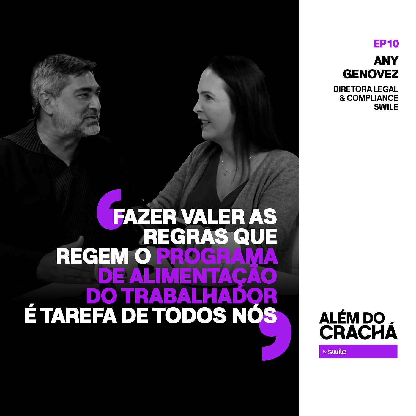 Ep.10 - Mudanças no PAT com Any Genovez, Diretora de Legal e Compliance da Swile Brasil Ep.10 - Mudanças no PAT com Any Genovez, Diretora de Legal e Compliance da Swile Brasil