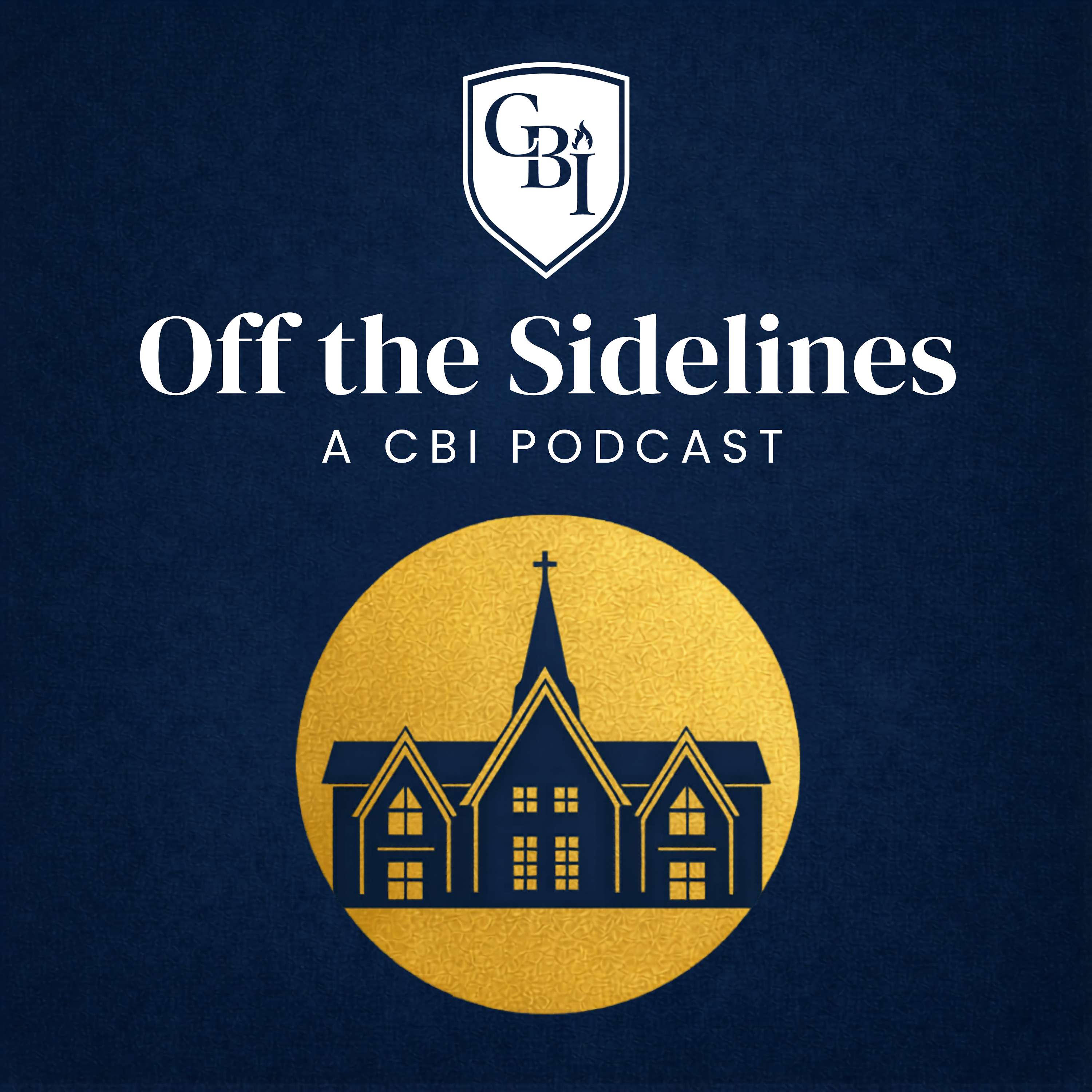 Off the Sidelines: A CBI Podcast podcast artwork