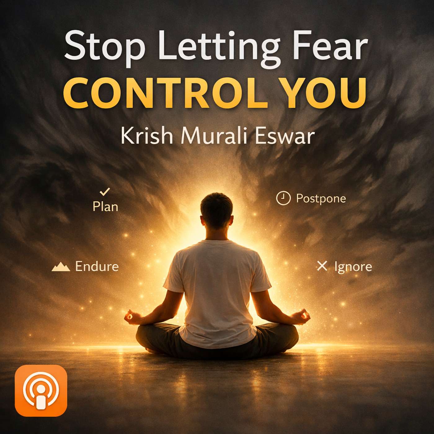 184 Stop Letting Fear Control You