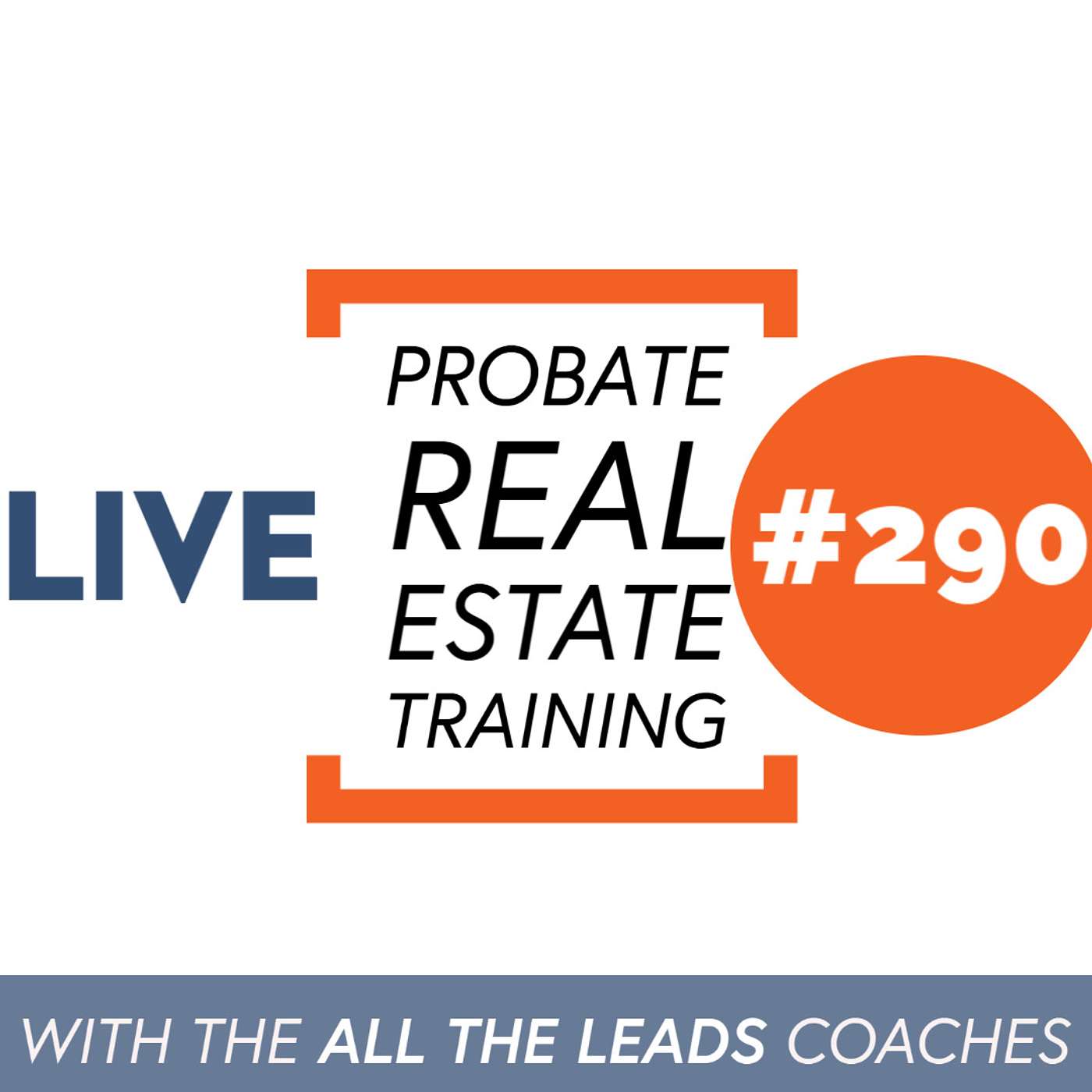 Get Out of the REAL ESTATE FRIEND ZONE | How To Win Impossible Expired Listings | Probate Mastermind #290 episode artwork