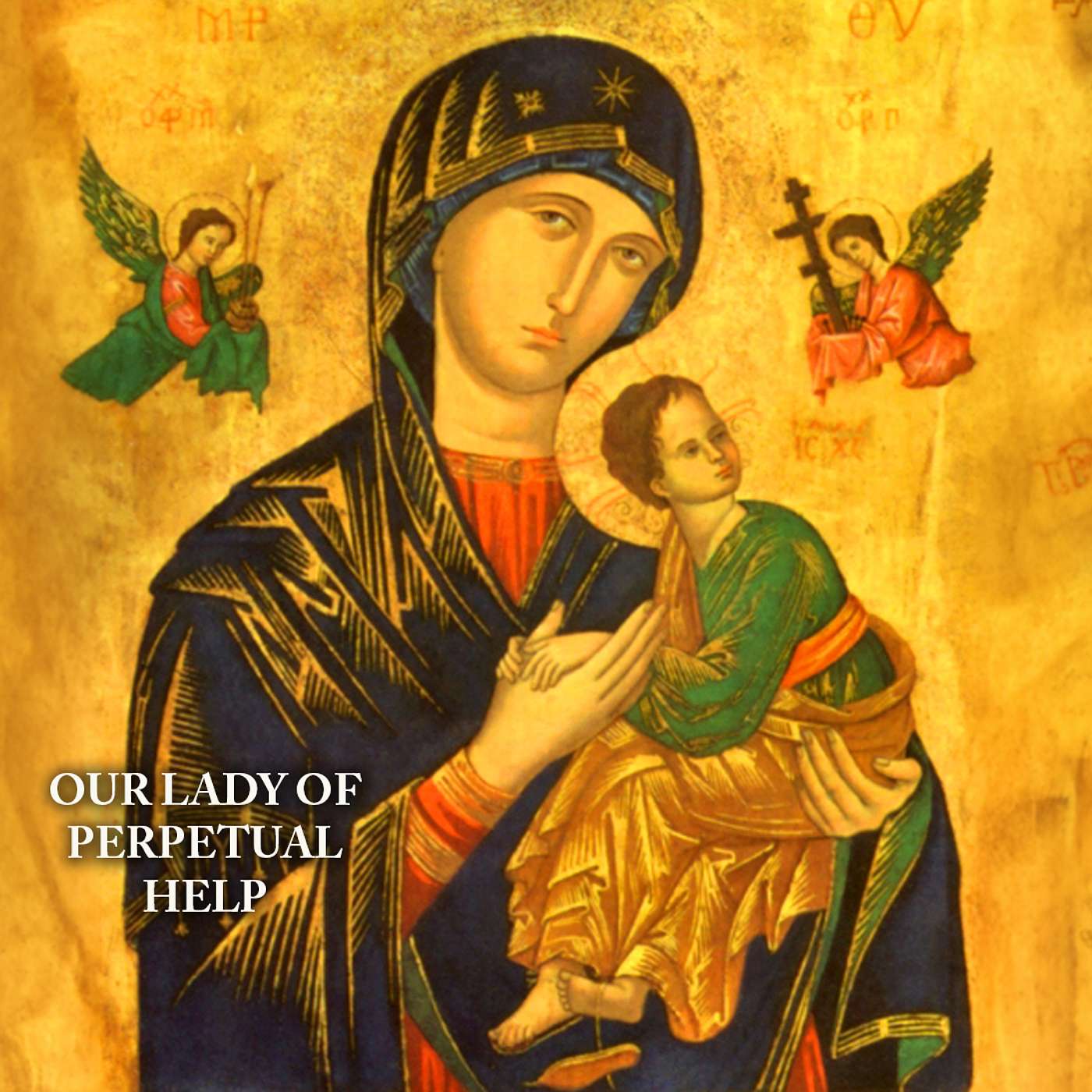 5/9- Our Lady of Perpetual Help episode artwork