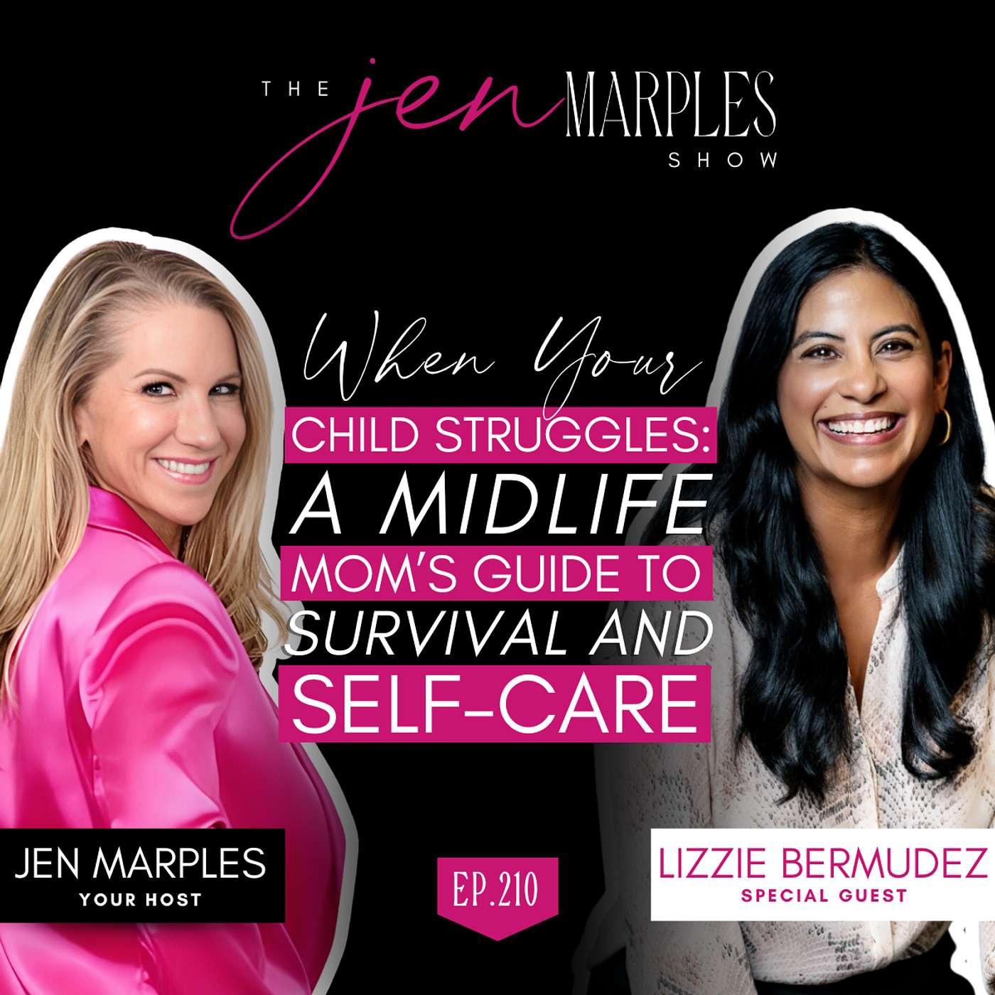 When Your Child Struggles: A Midlife Mom's Guide to Survival and Self-Care with Lizzie Bermudez