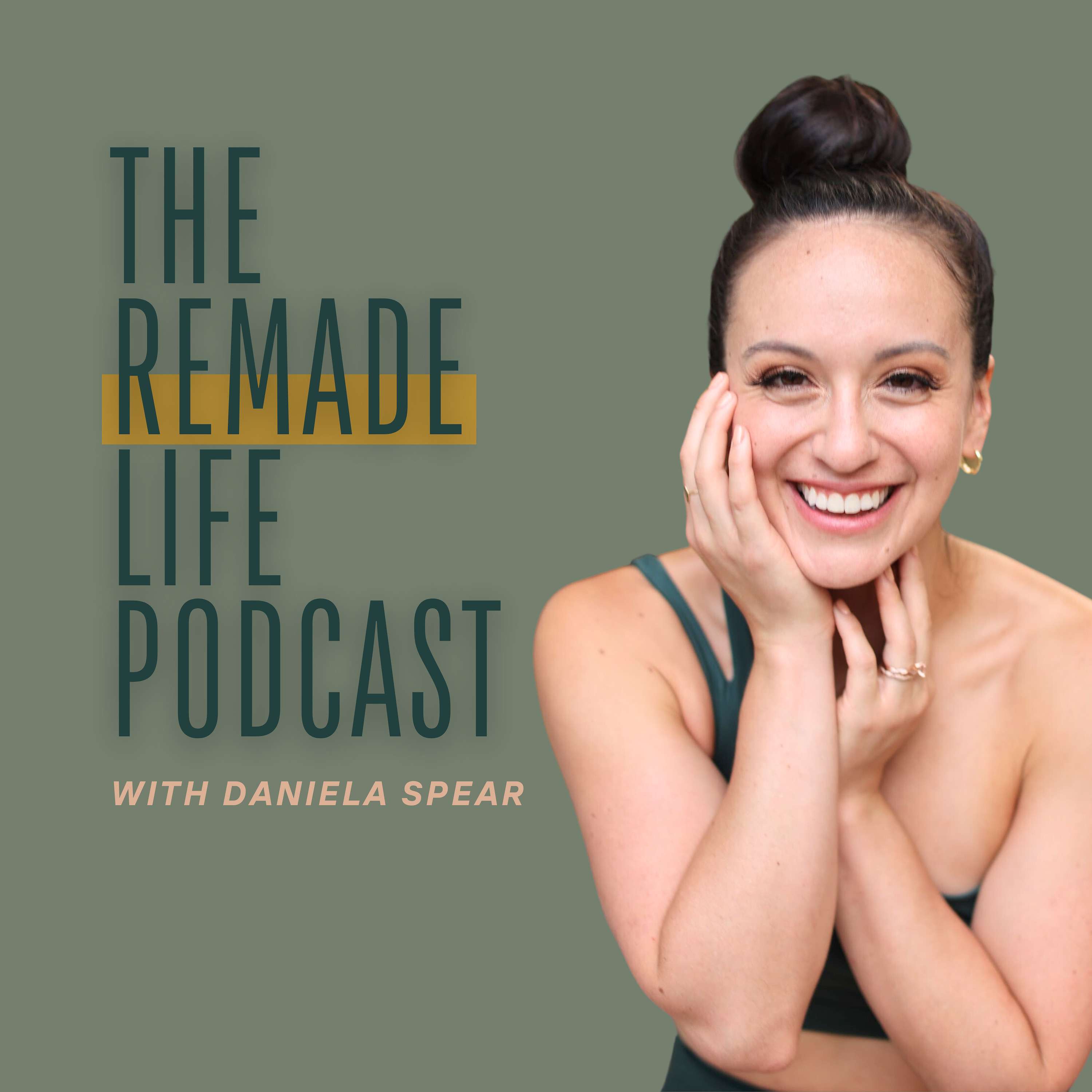 The Remade Life Podcast 