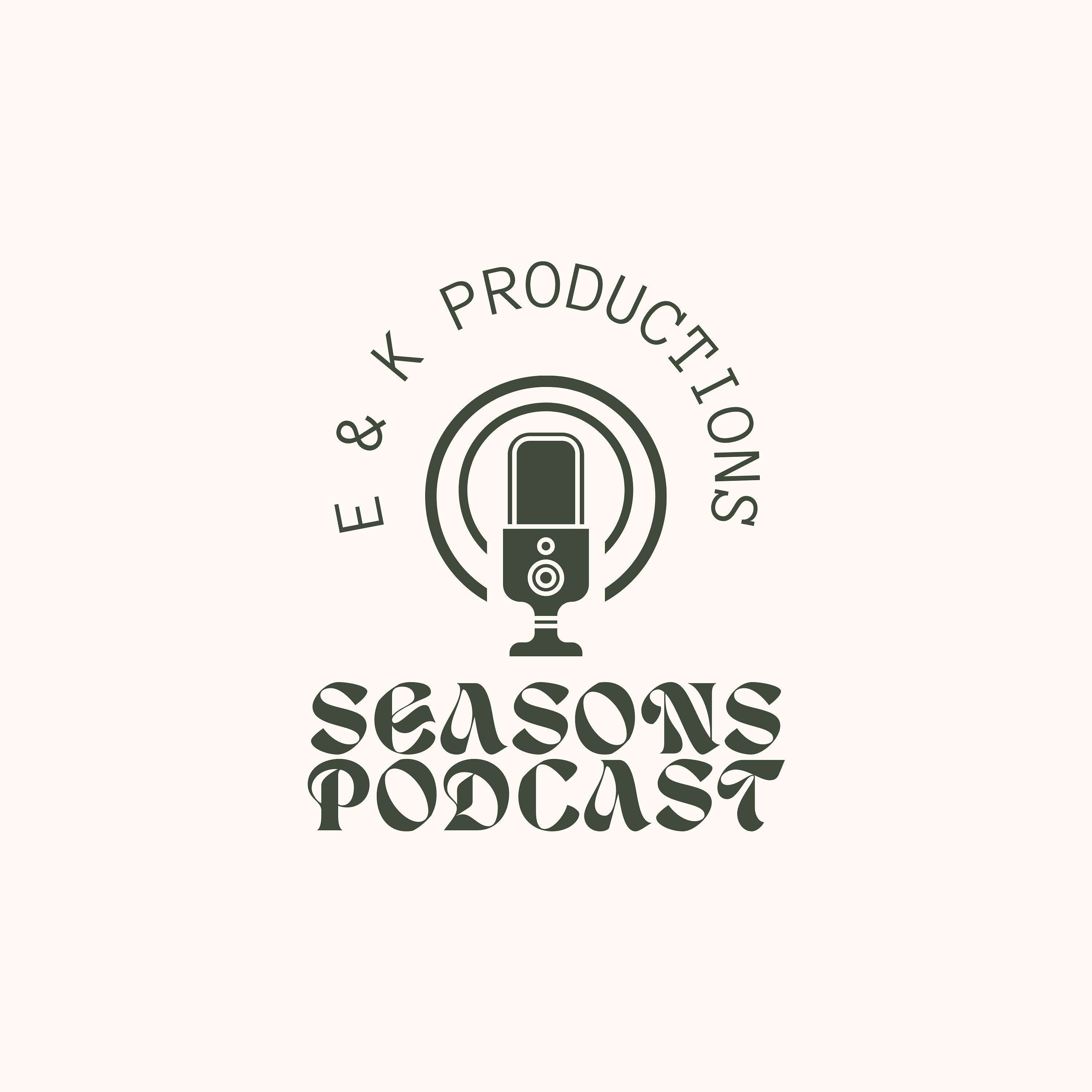 Seasons Podcast