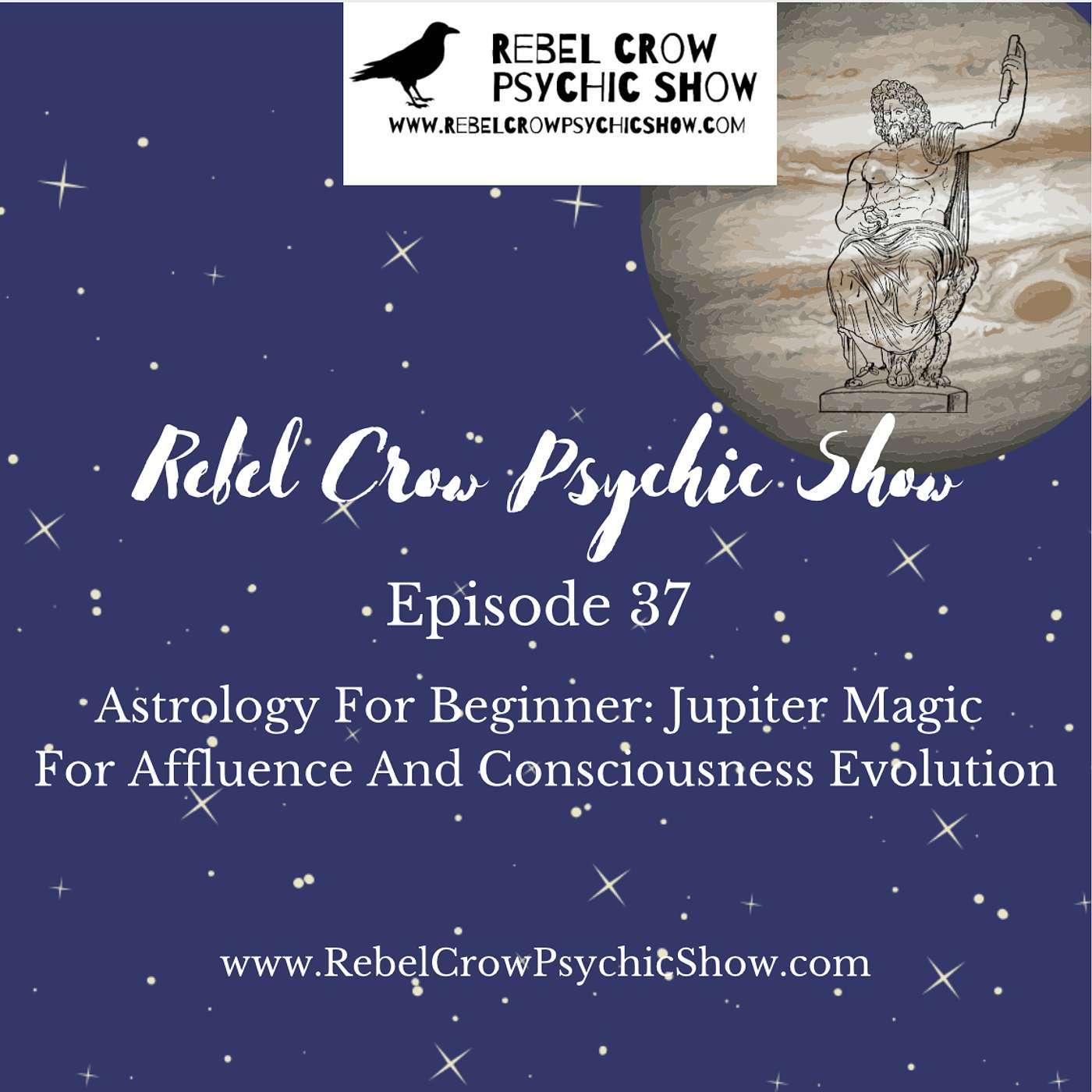 Astrology for Beginners, Jupiter Magic for Affluence and Consciousness Evolution- Episode  37