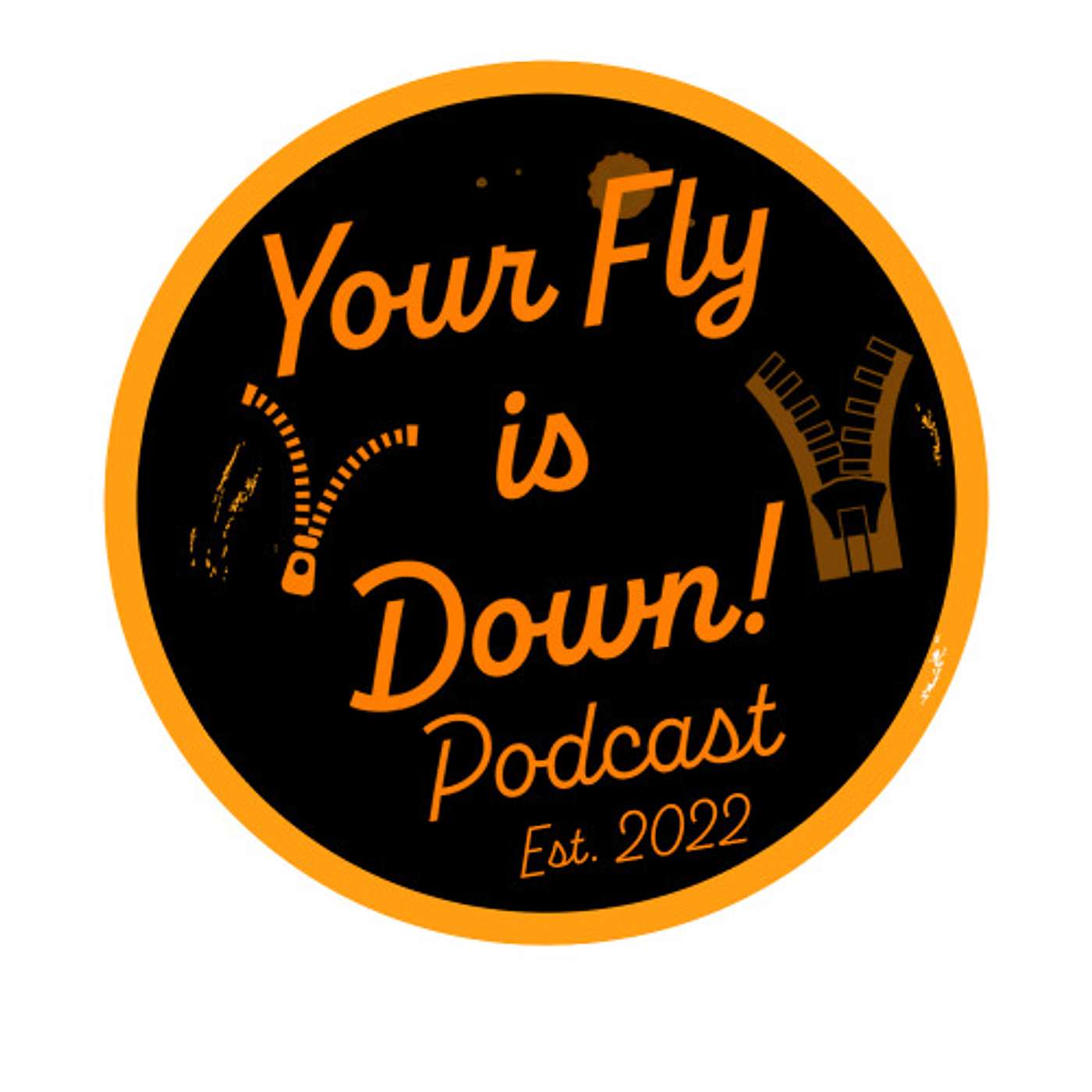 Your Fly Is Down