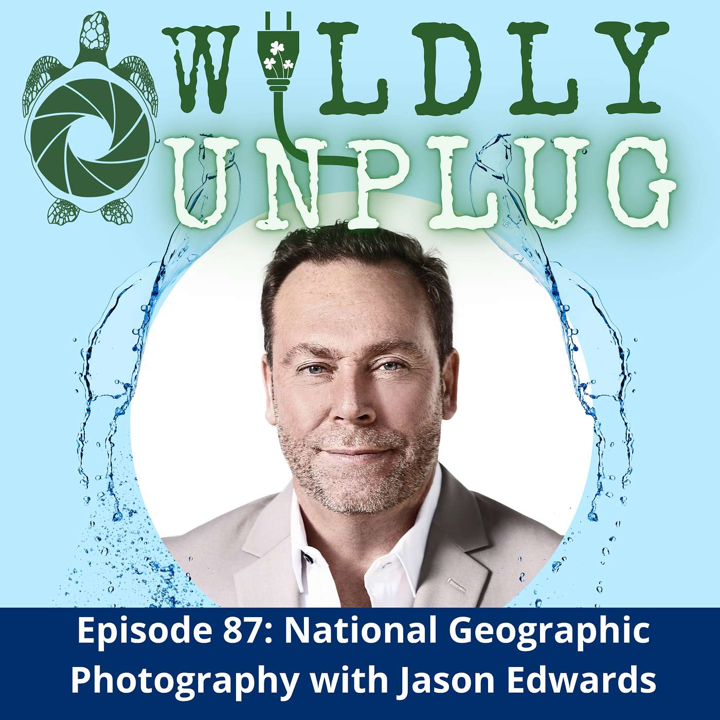National Geographic Photography with Jason Edwards episode artwork