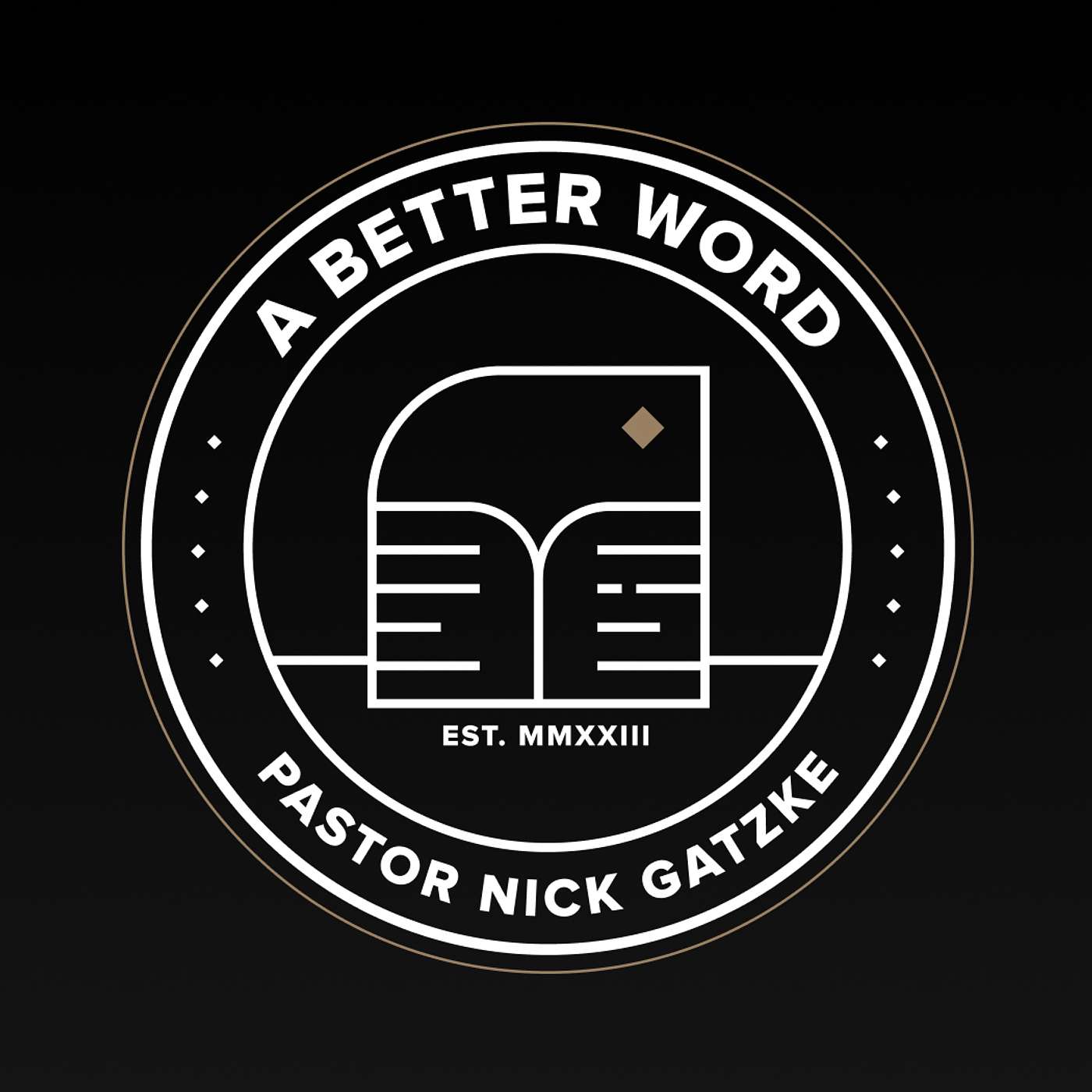 A Better Word - A Long Obedience in the Same Direction Pt2