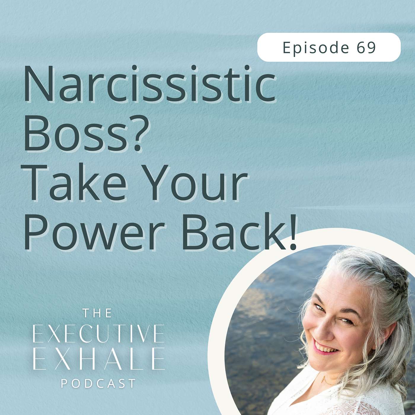 The Executive Exhale Podcast