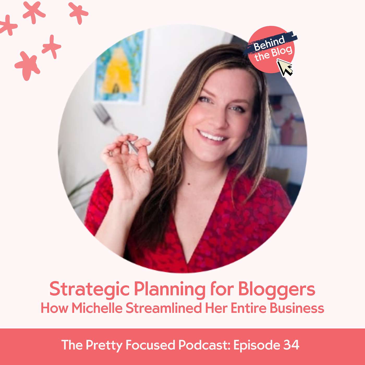 Strategic Planning for Bloggers: How Michelle Streamlined Her Entire Business | Behind the Blog