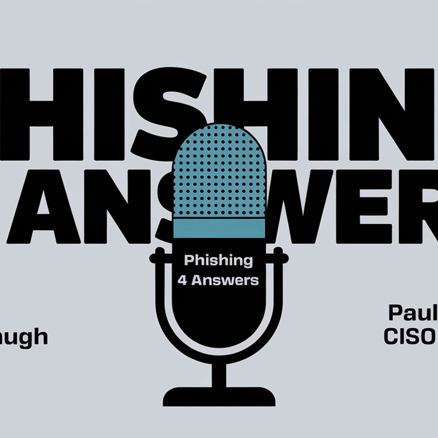Phishing For Answers
