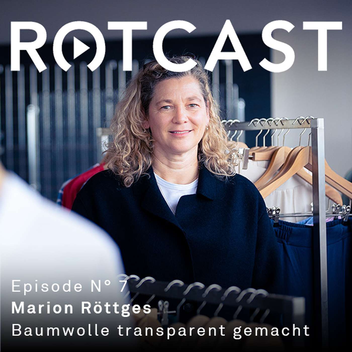 Episode 7: Marion Röttges - Baumwolle transparent gemacht