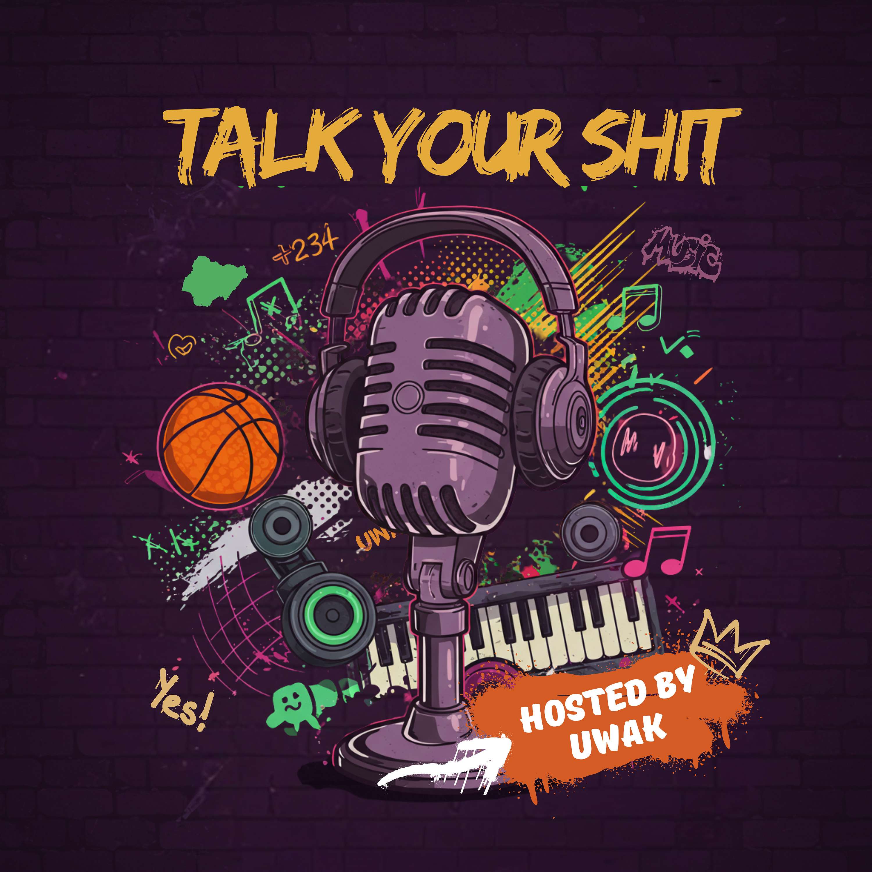 TALK YOUR SHIT