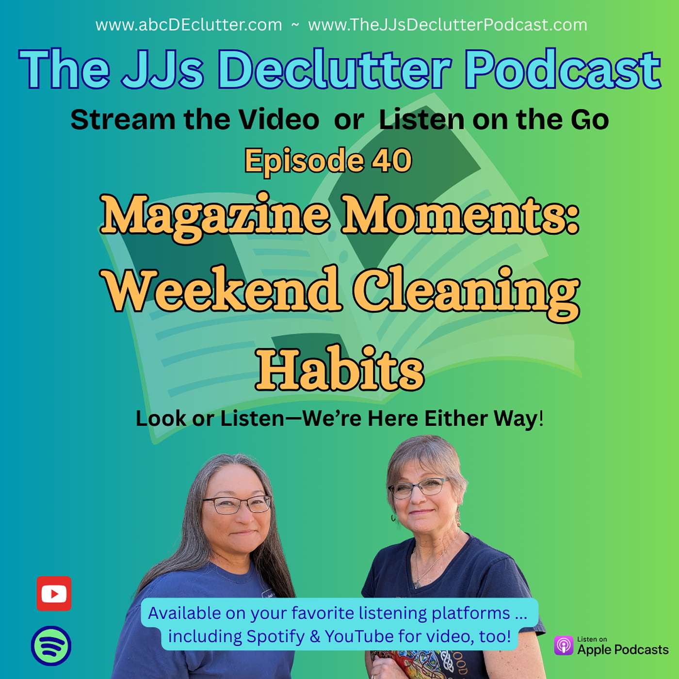 Episode 40: Magazine Moments - Weekend Cleaning Habits