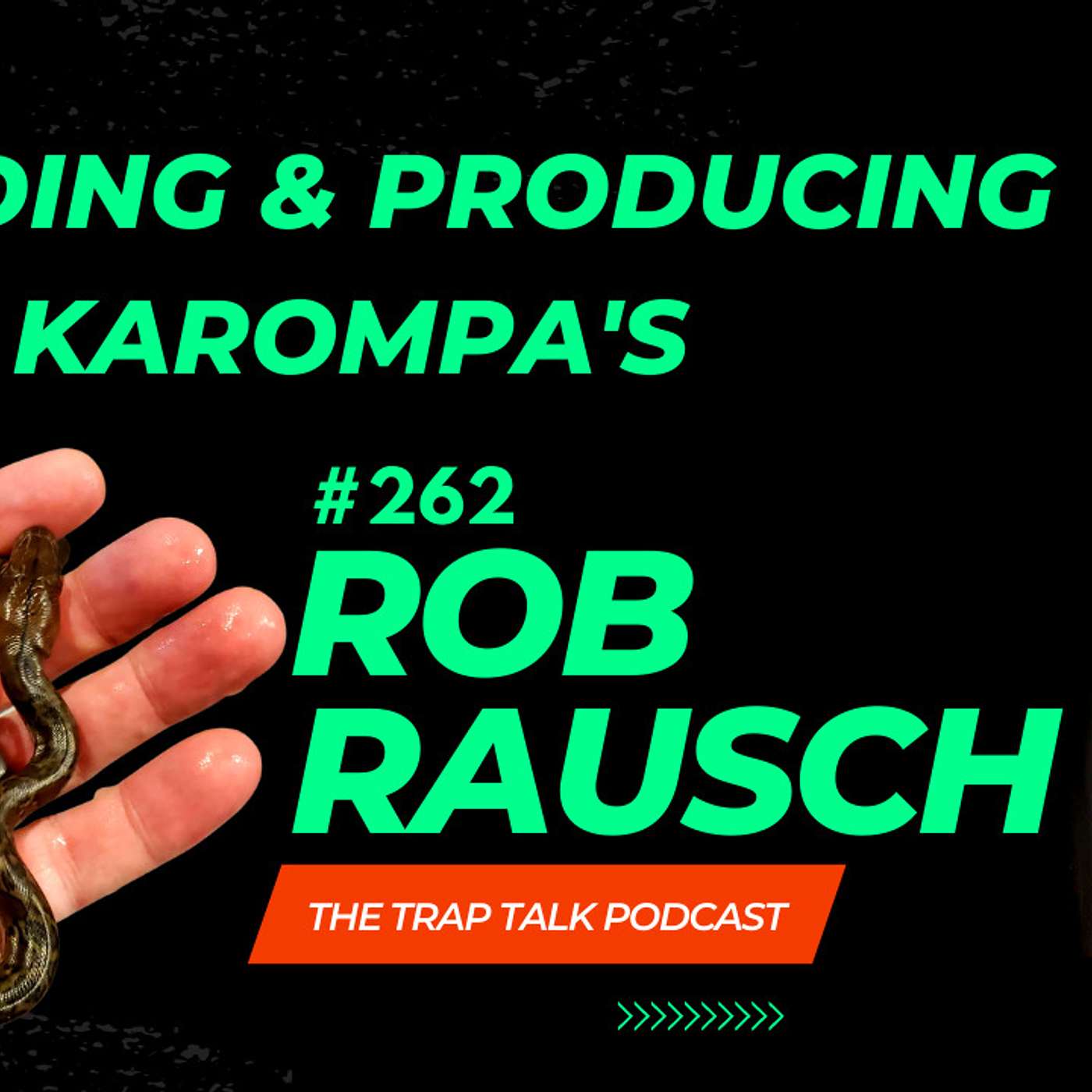 Rob Rausch speaks on what is wrong in the Retic world today | The Trap Talk Podcast