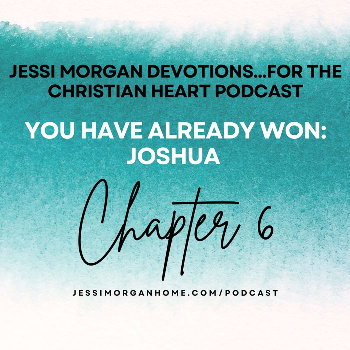 Jessi Morgan Devotions for the Christian Heart Podcast