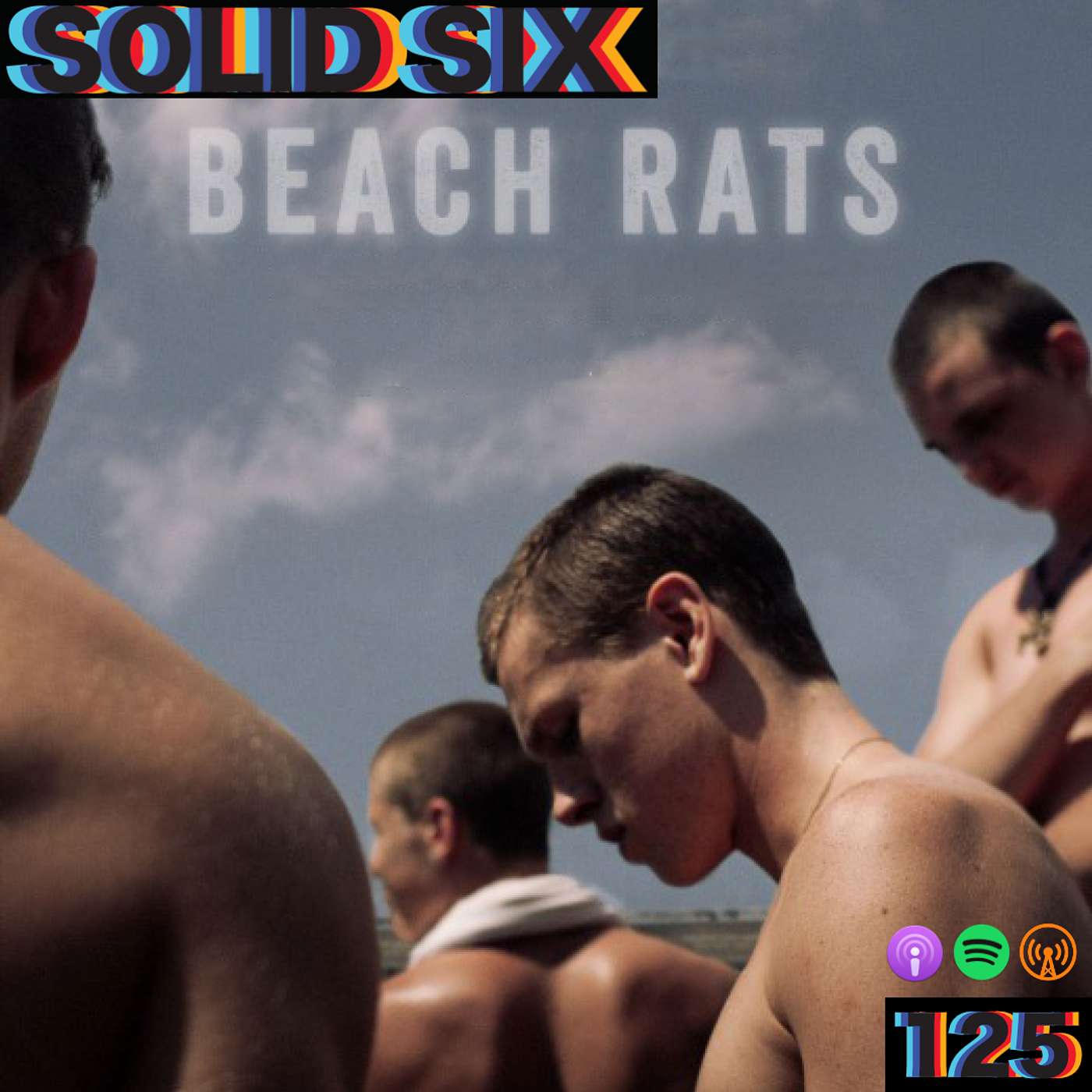 Episode 125: Beach Rats