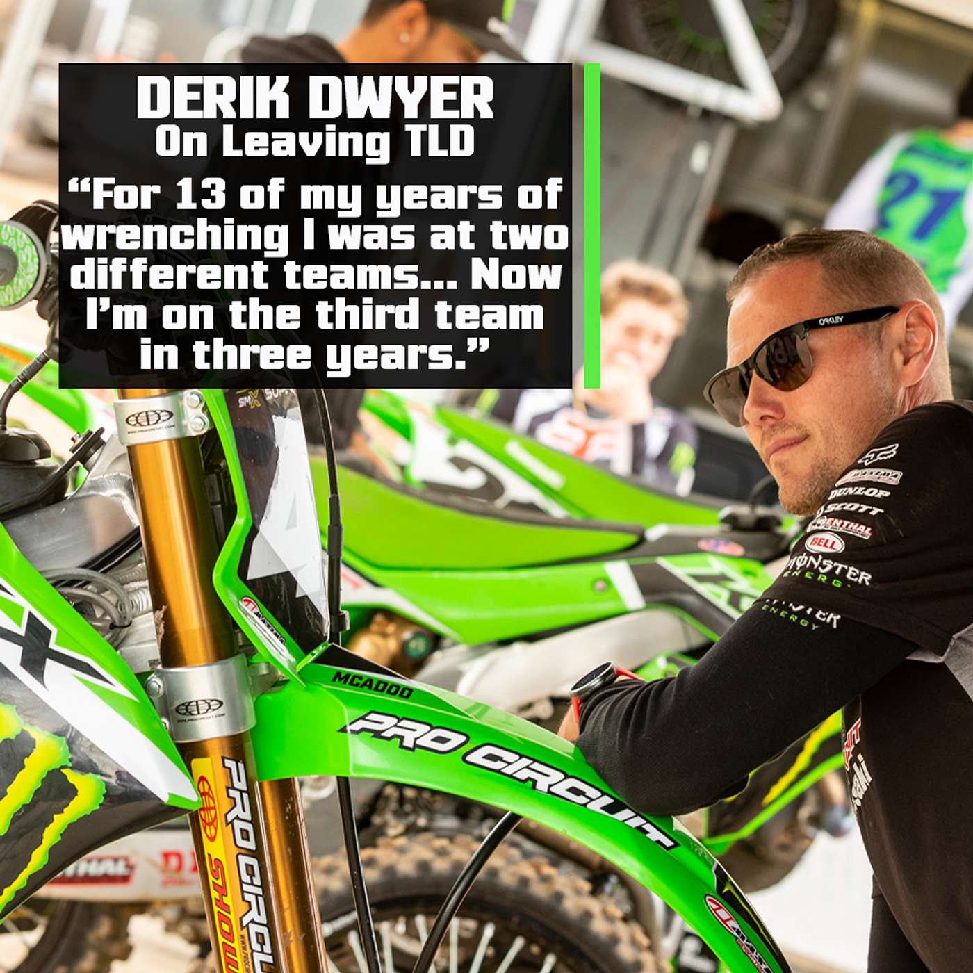 "For 13 of My Years of Wrenching I was at Two Different Teams..." | Derik Dwyer on Leaving TLD