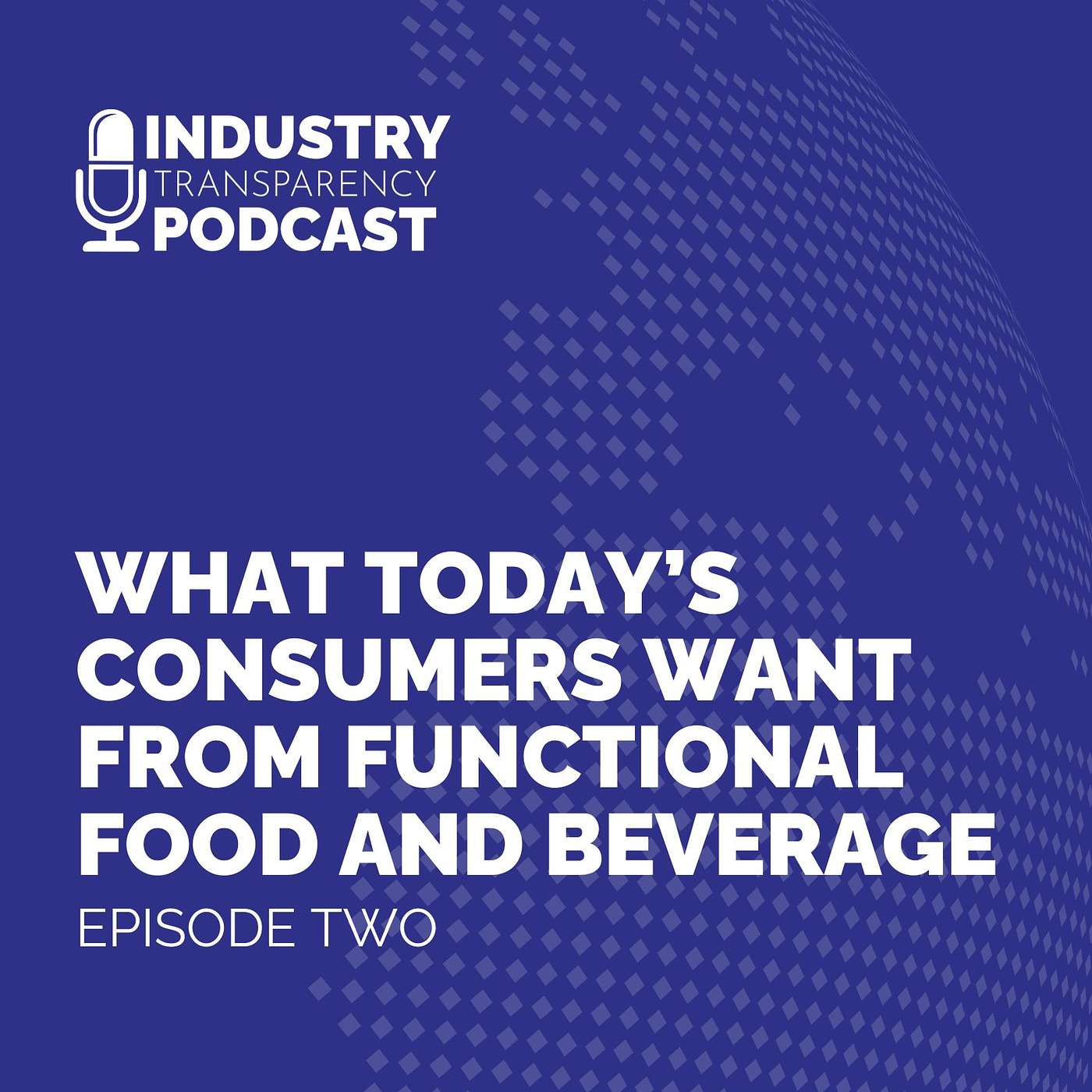 What Today’s Consumers Want from Functional Food and Beverage