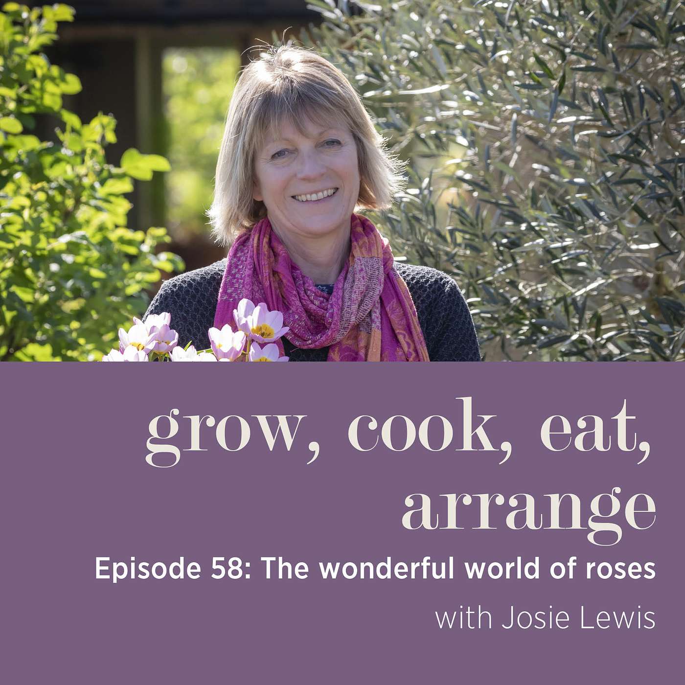 cover of episode The Wonderful World of Roses with Perch Hill’s Head Gardener, Josie Lewis - Episode 58