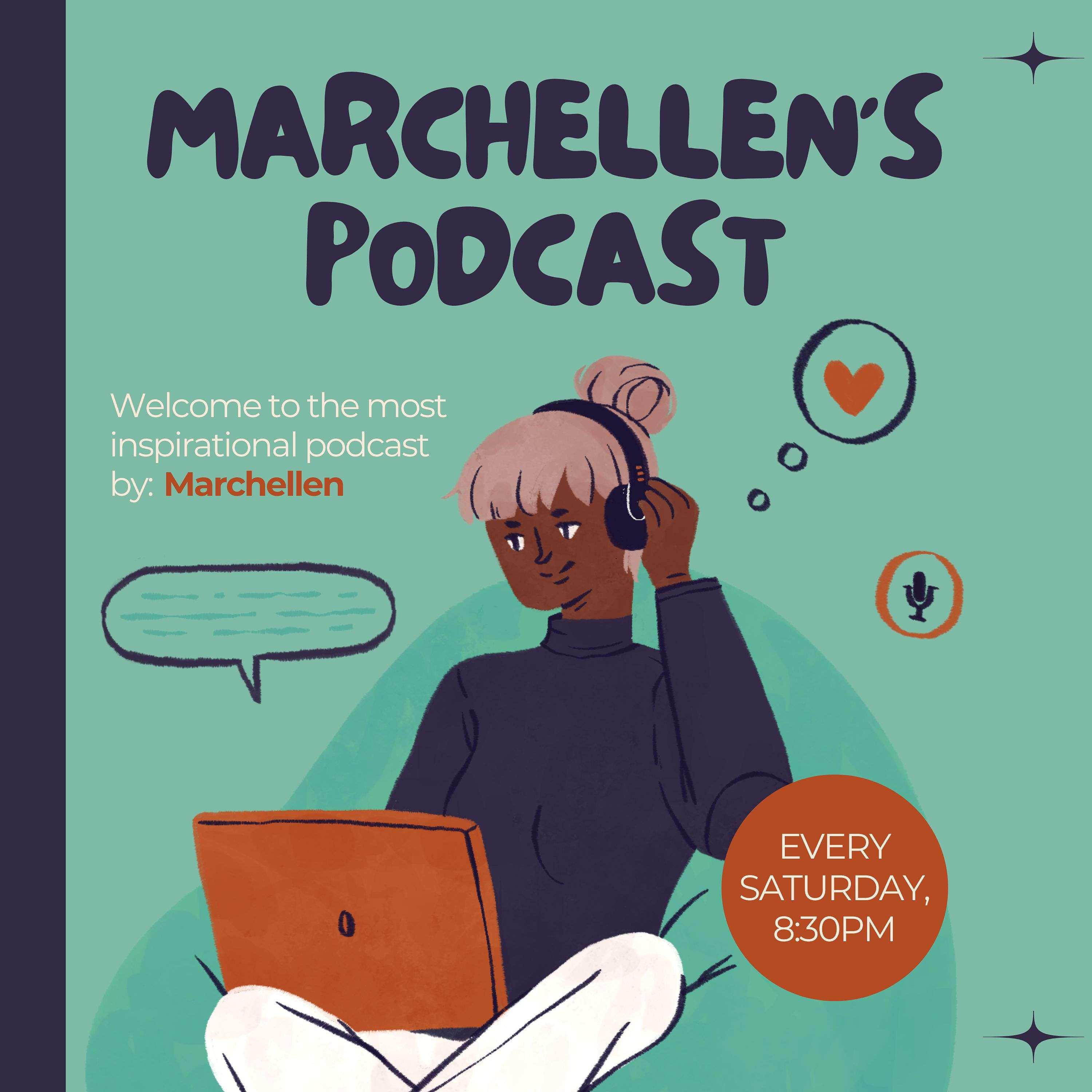 Marchellen's Podcast