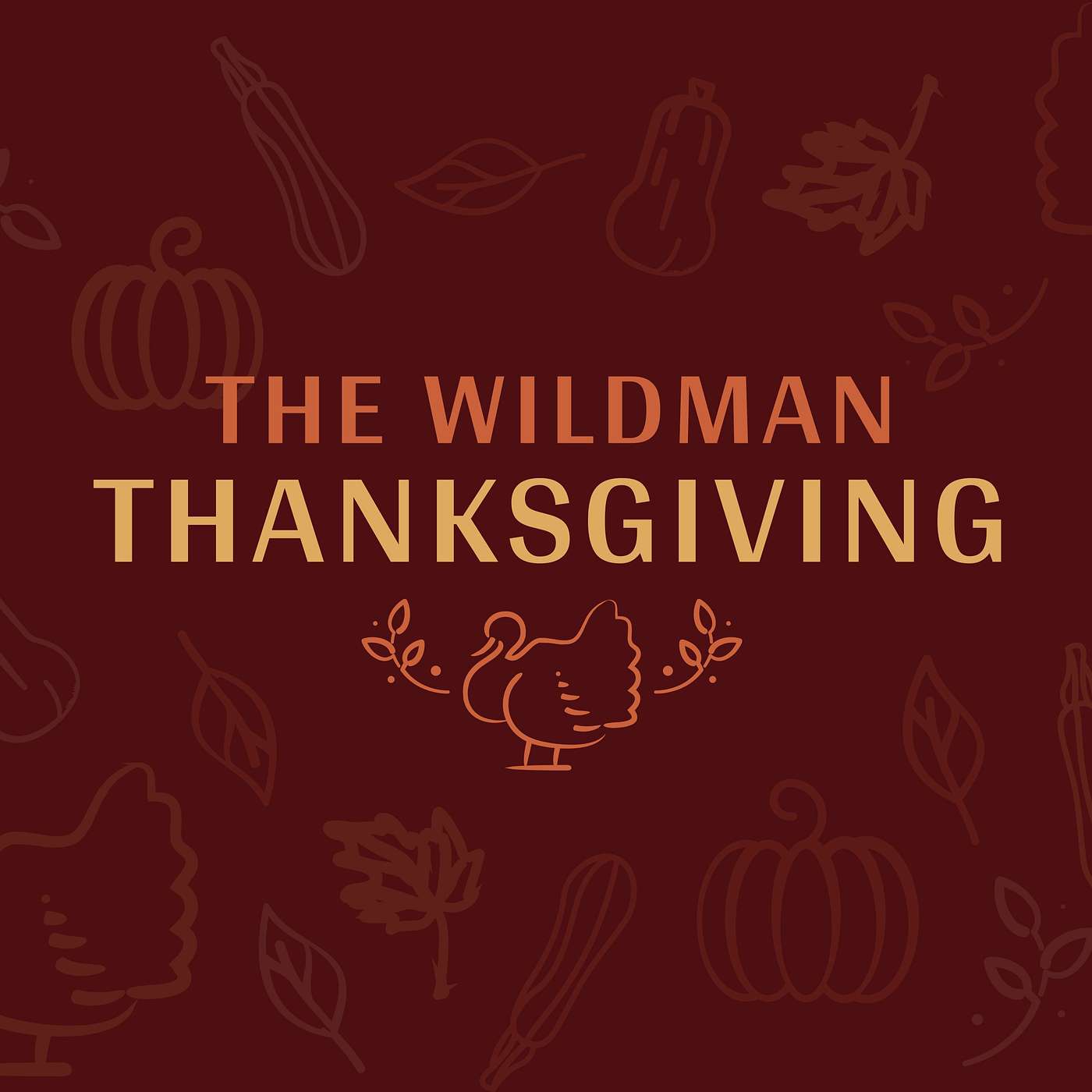 The Wildman Thanksgiving