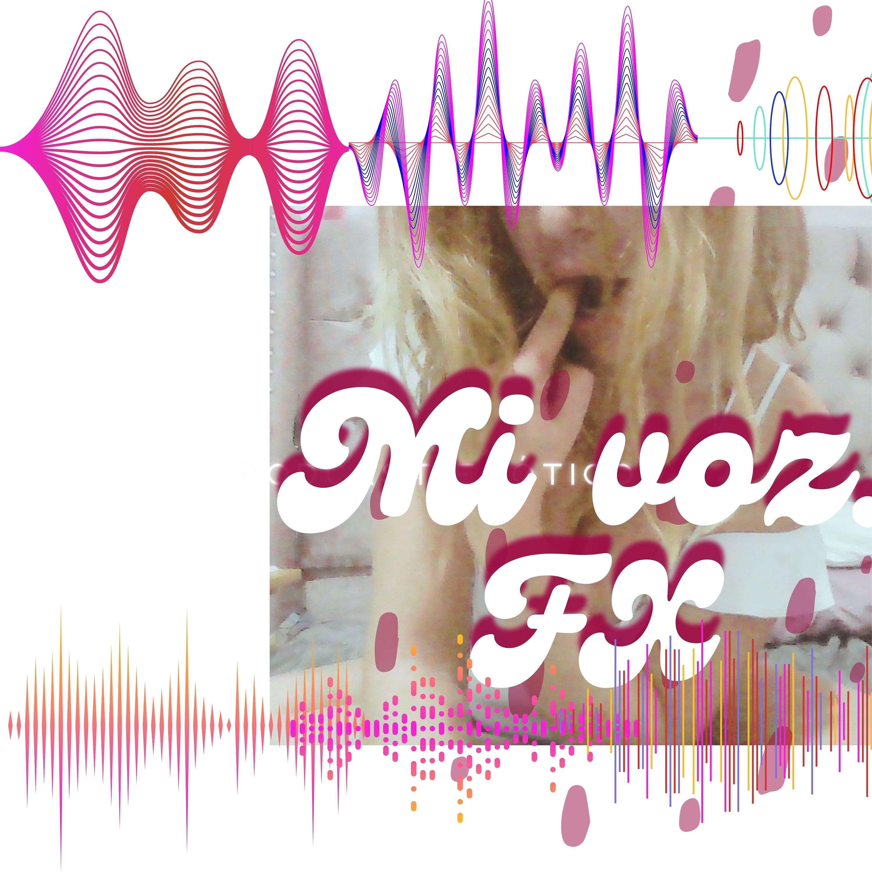 Mi Voz FX