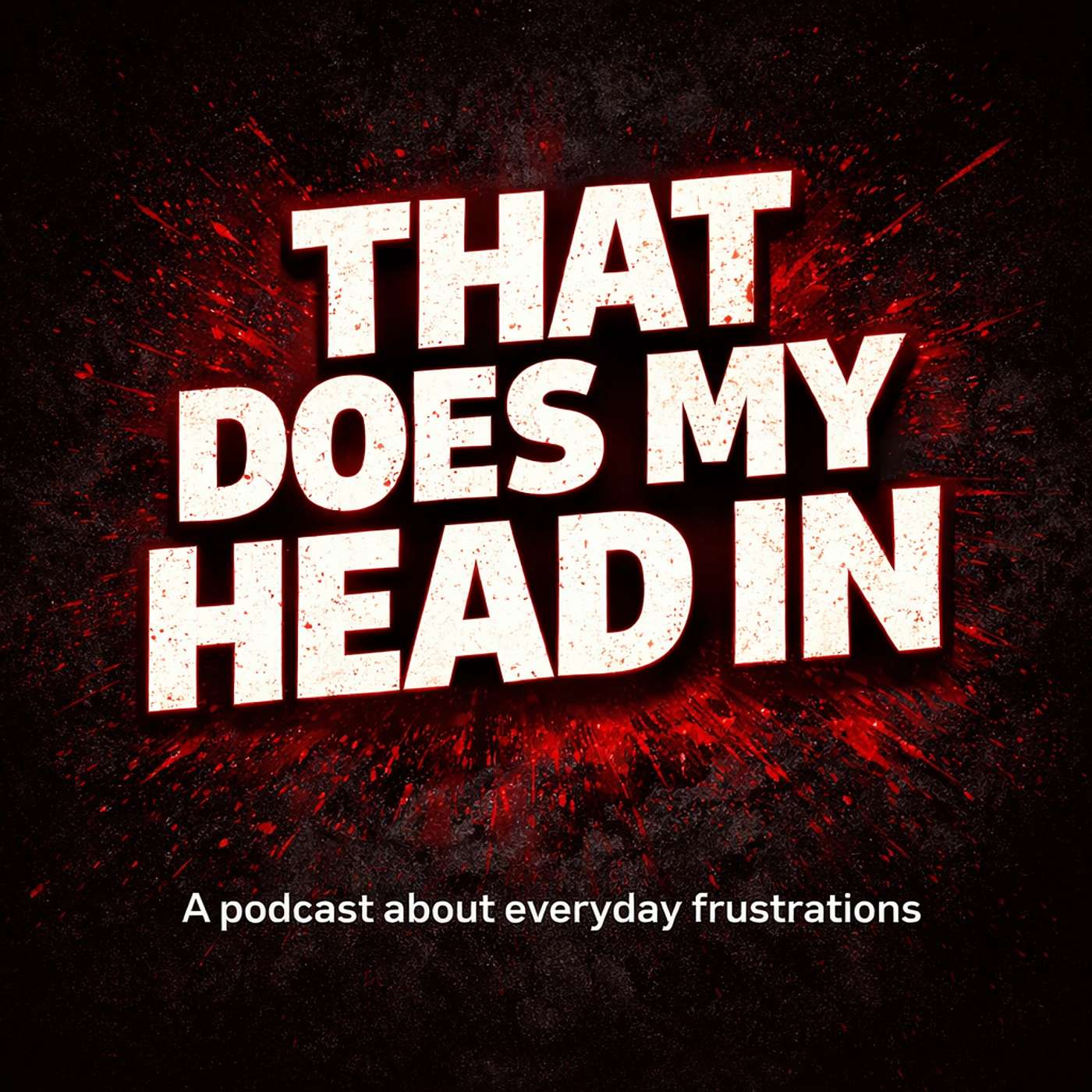 That Does My Head In!!! podcast artwork