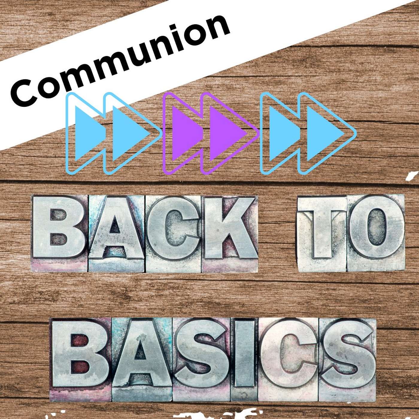 15 July 2024 - Back to Basics: Communion