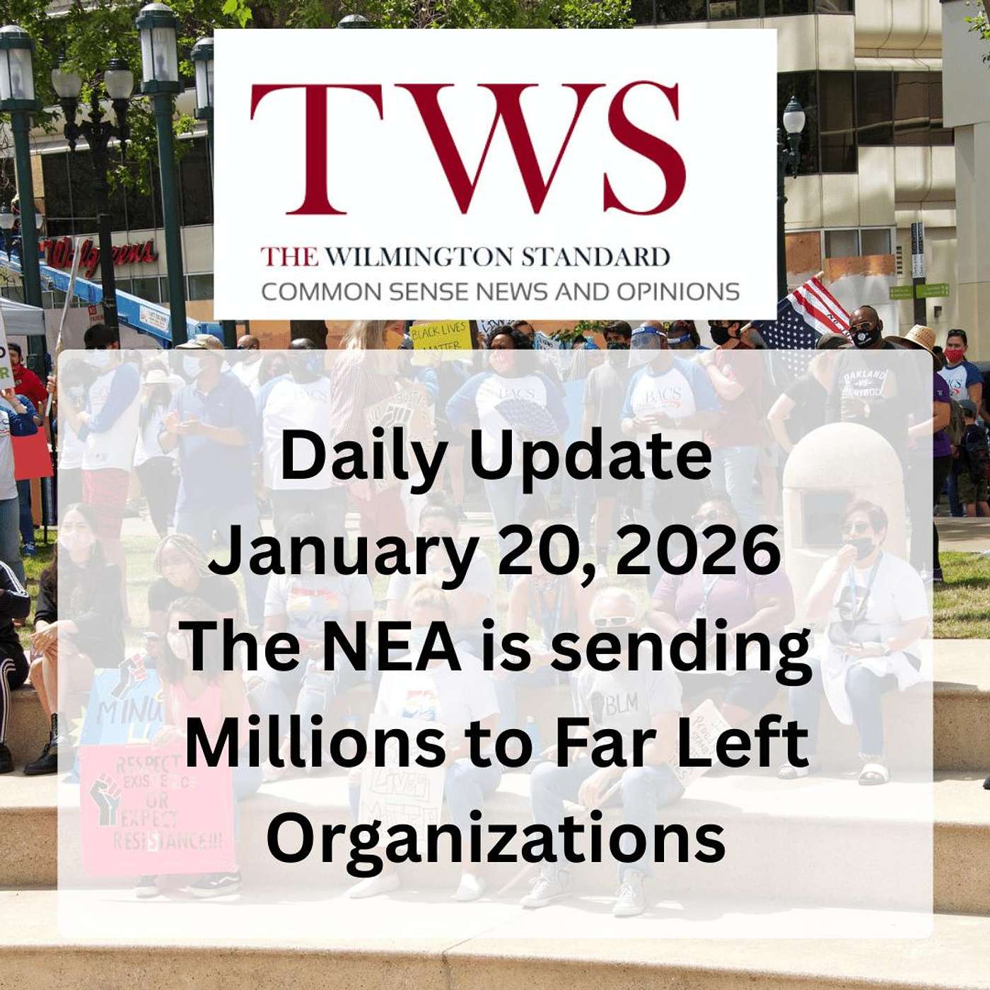 The Wilmington Standard Daily Update January 20 2026 episode artwork