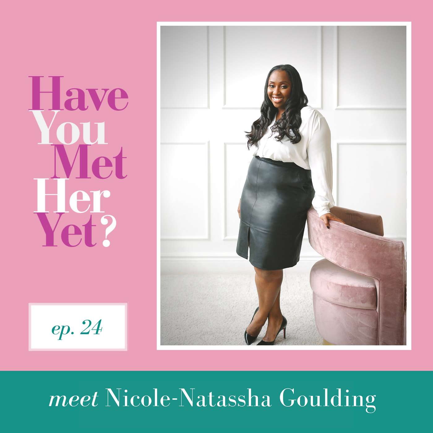 Have You Met Her Yet?