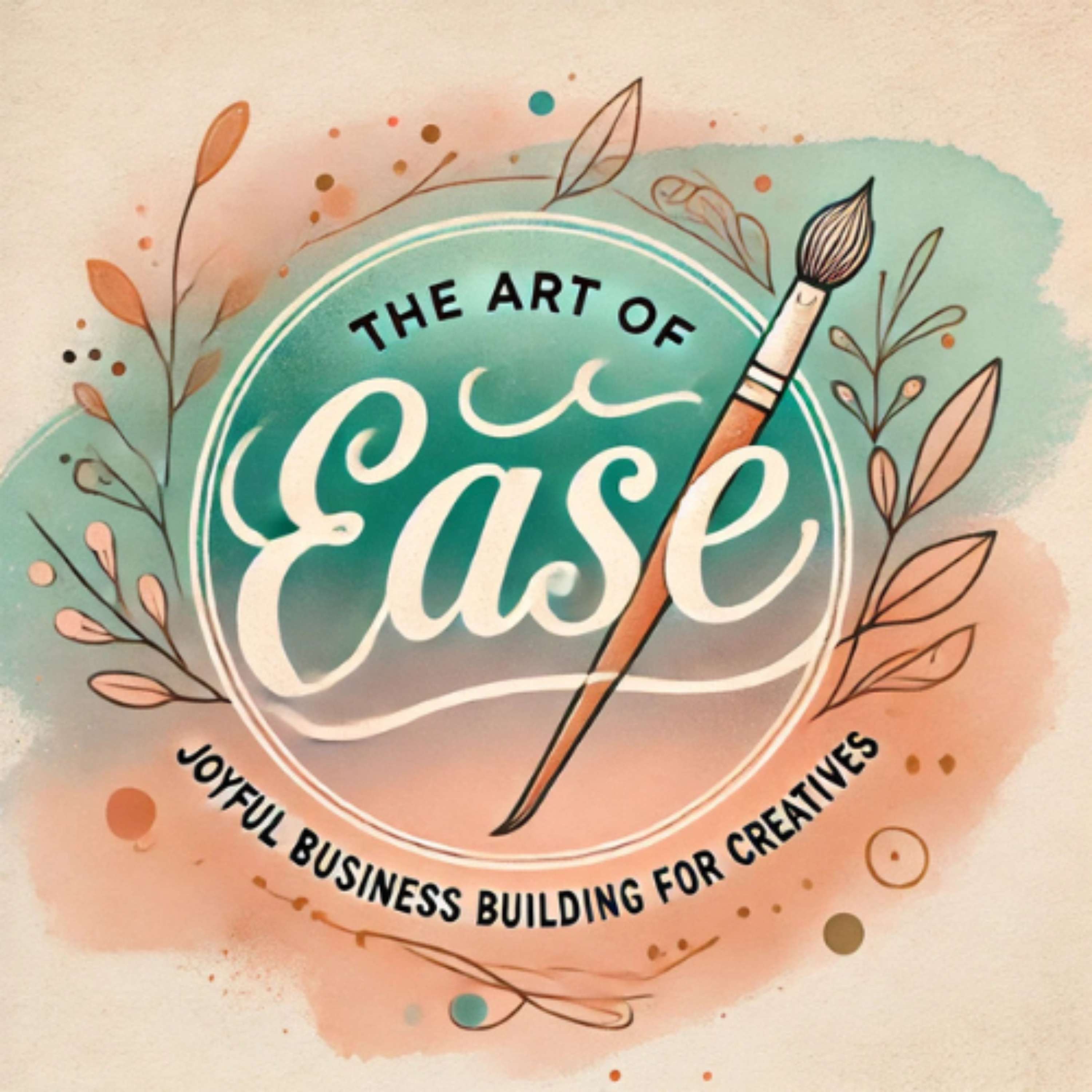 The Art of Ease Podcast