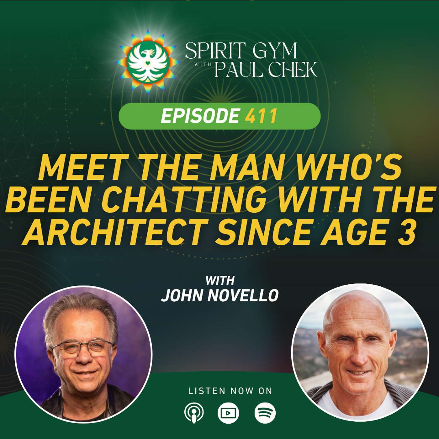 411 — Meet the Man Who's Been Chatting With The Architect Since Age 3 With John Novello
