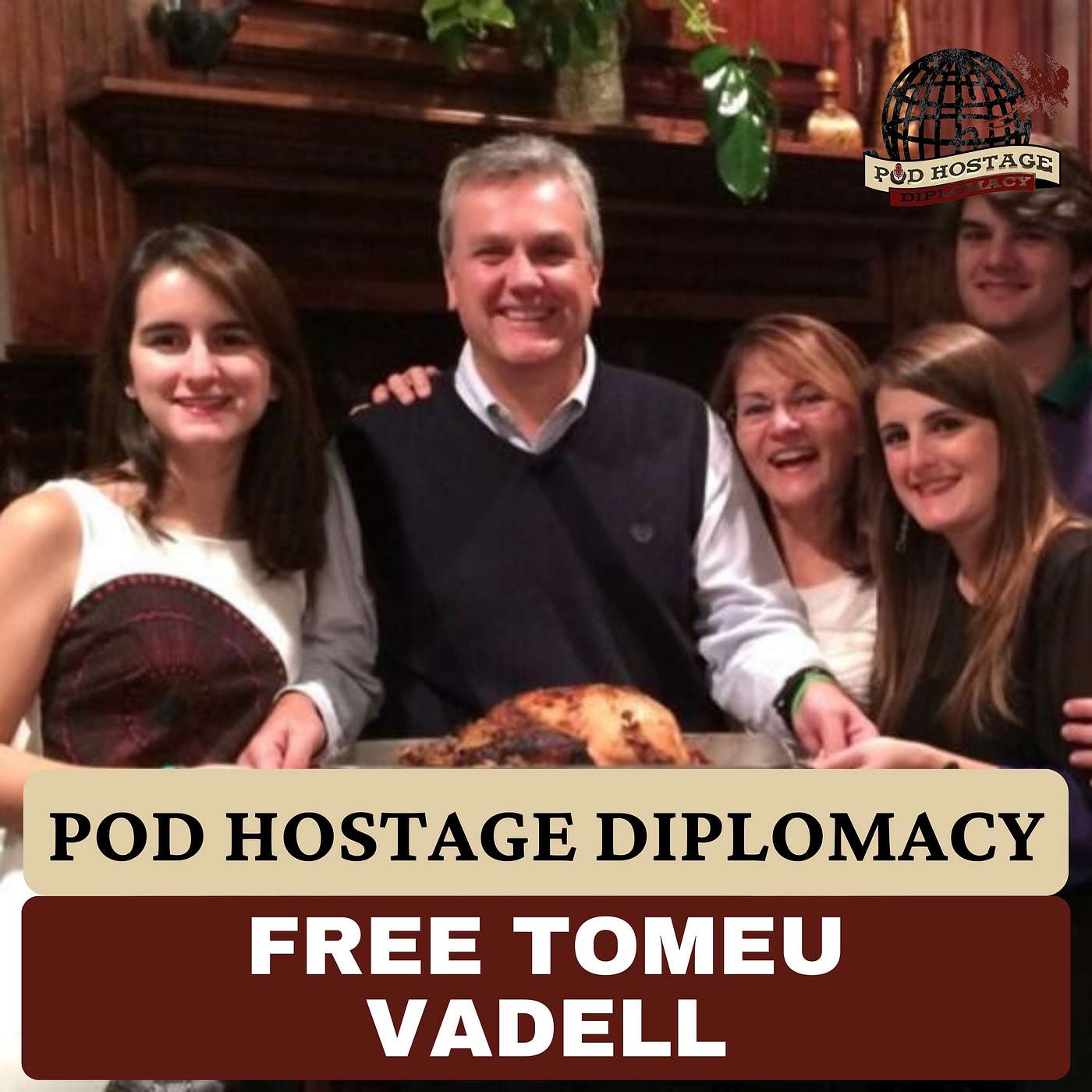 POD HOSTAGE DIPLOMACY