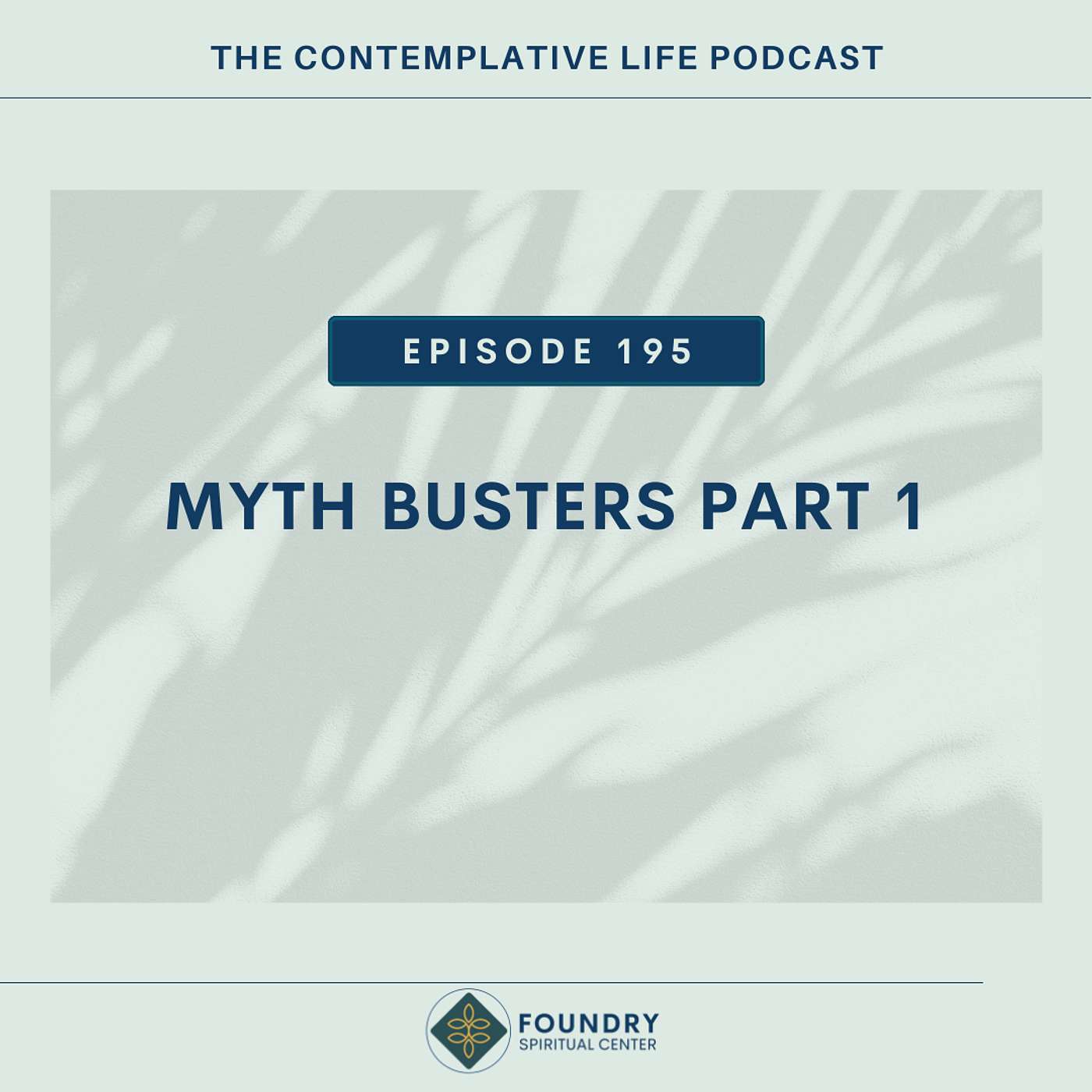 E 195 MythBusters, Part 1